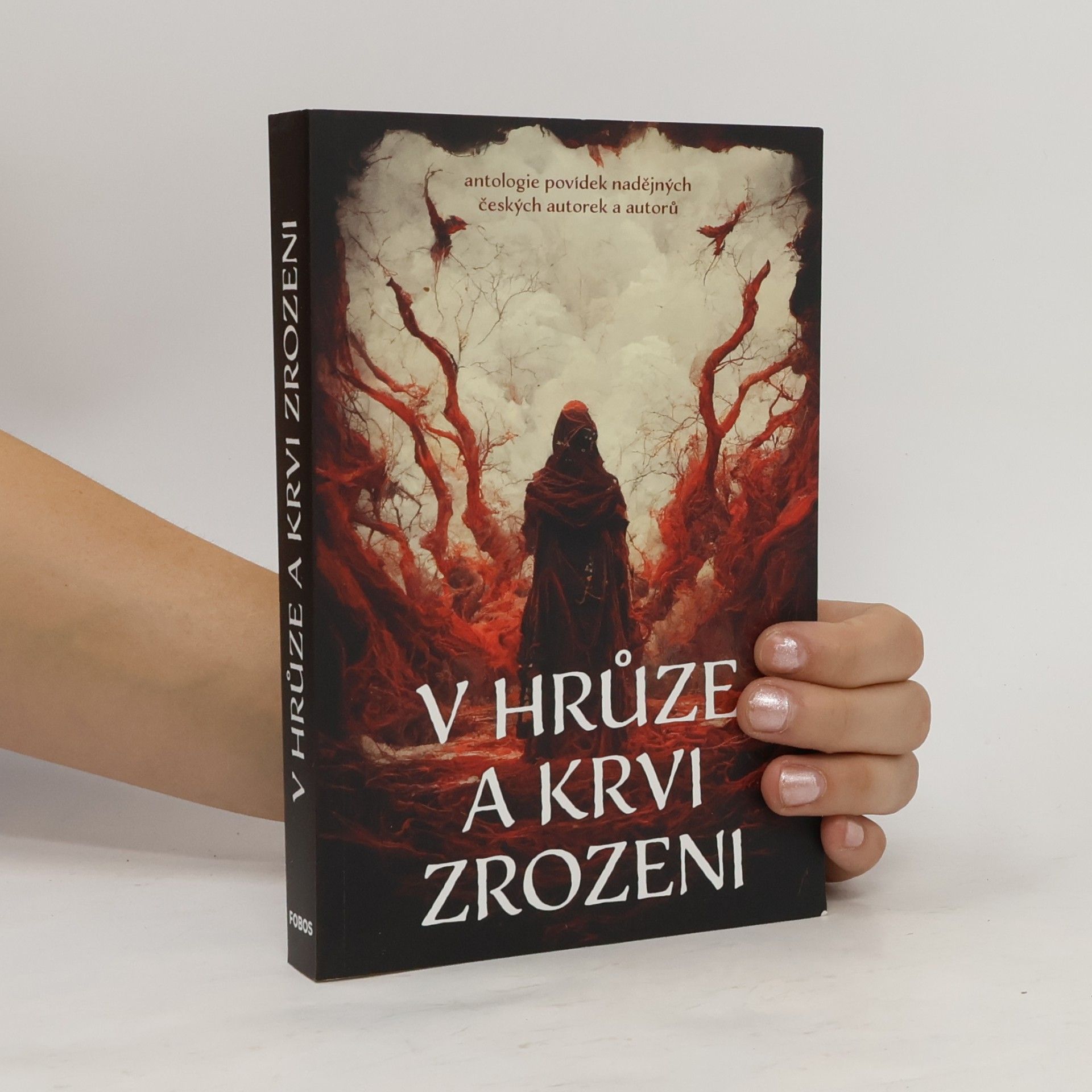 Kolektiv autorů V hrůze a krvi zrozeni