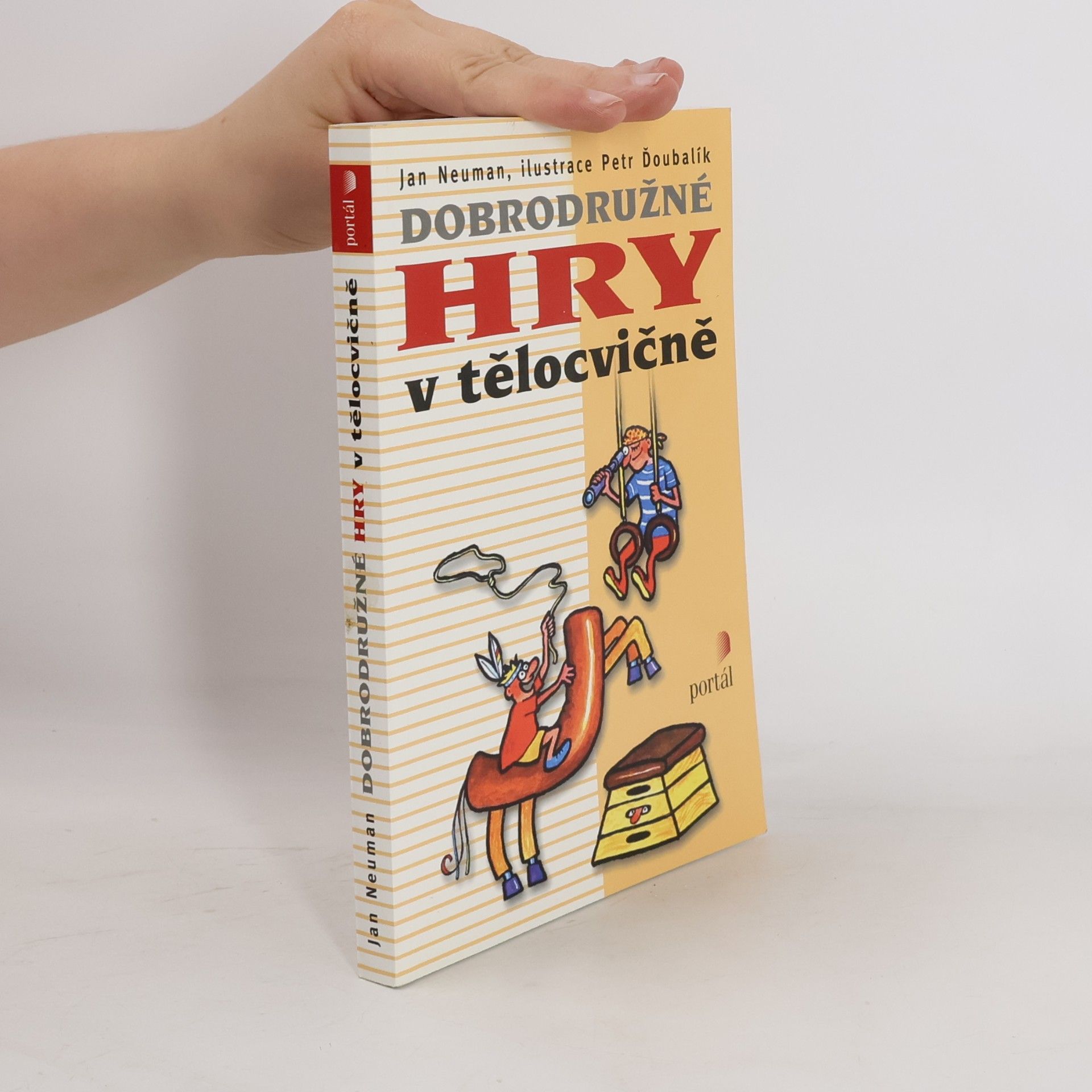 Jan Neumann Dobrodružné hry v tělocvičně
