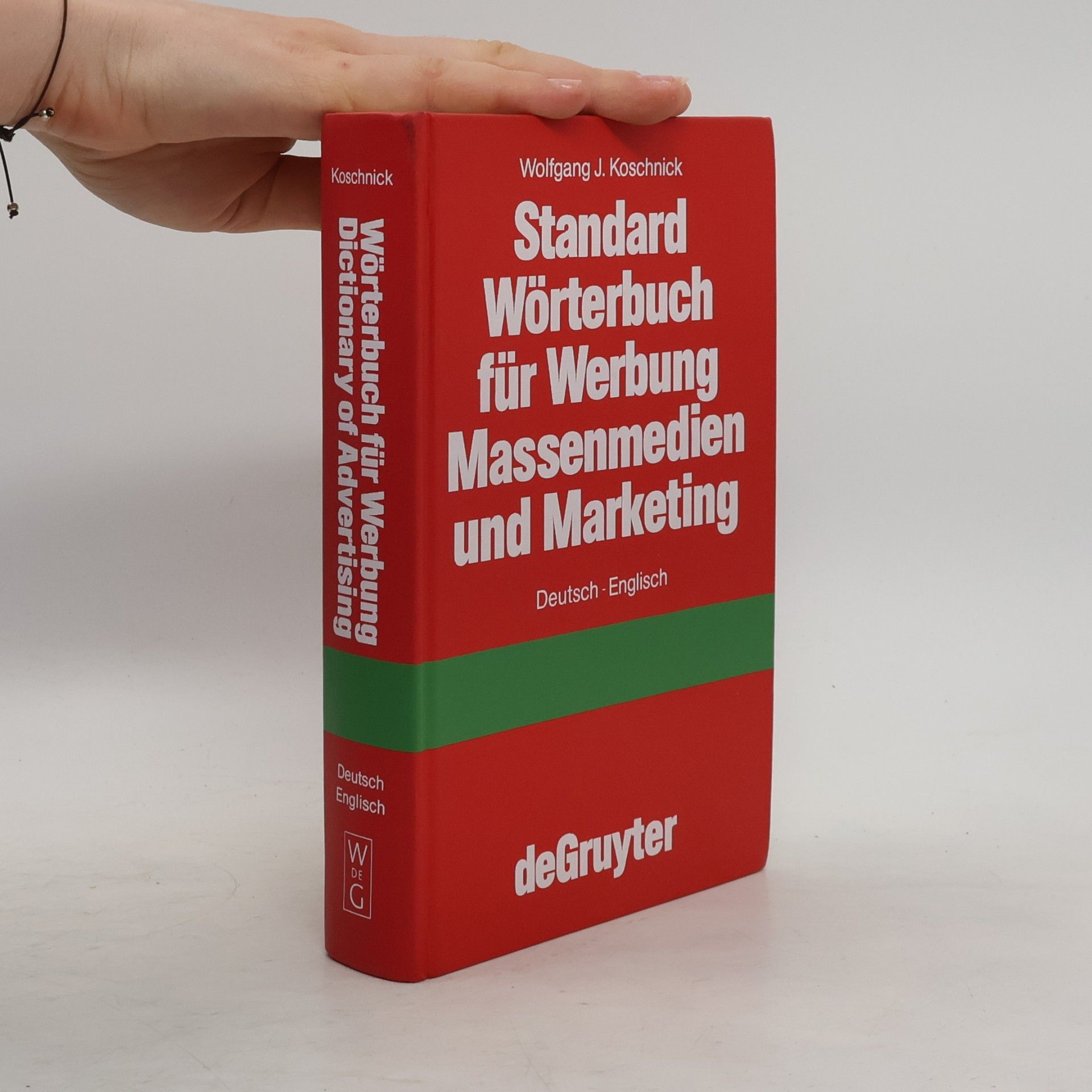Wolfgang Koschnick Standard Wörterbuch für Werbung Massenmedien und Marketing