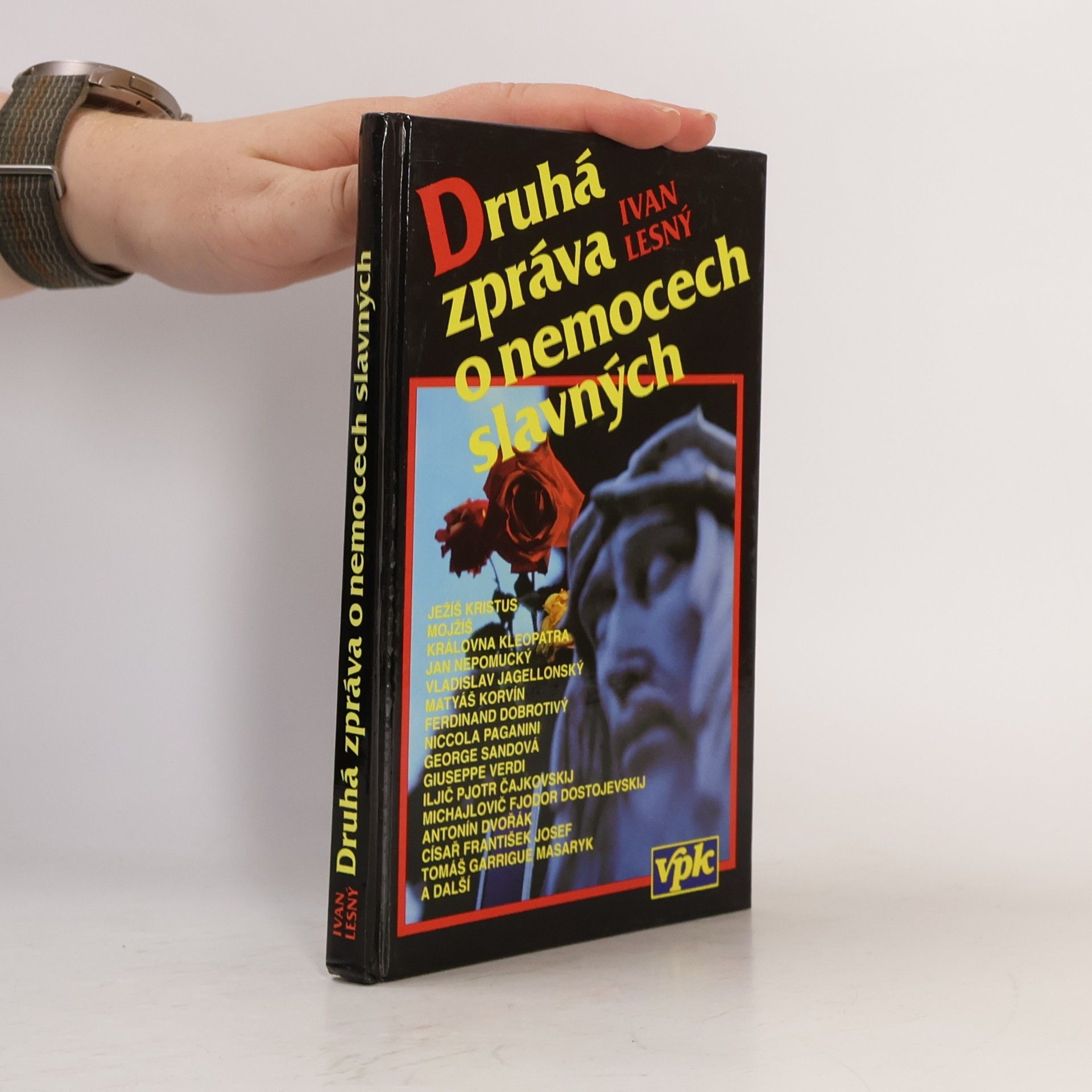 Ivan Lesný Druhá zpráva o nemocech slavných