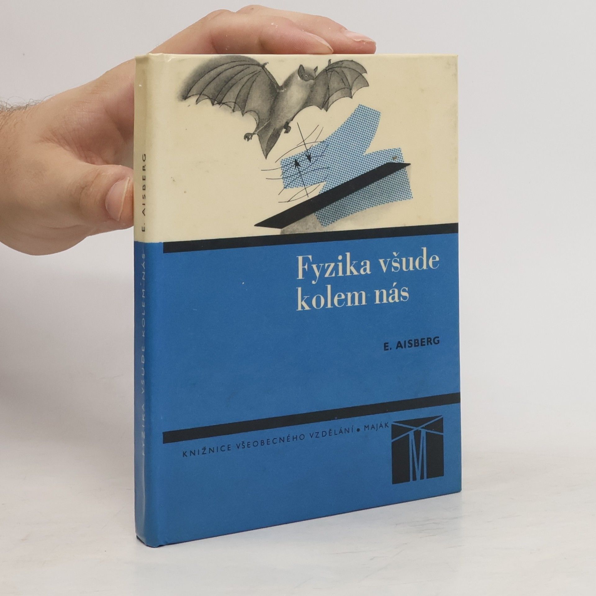 Fyzika všude kolem nás