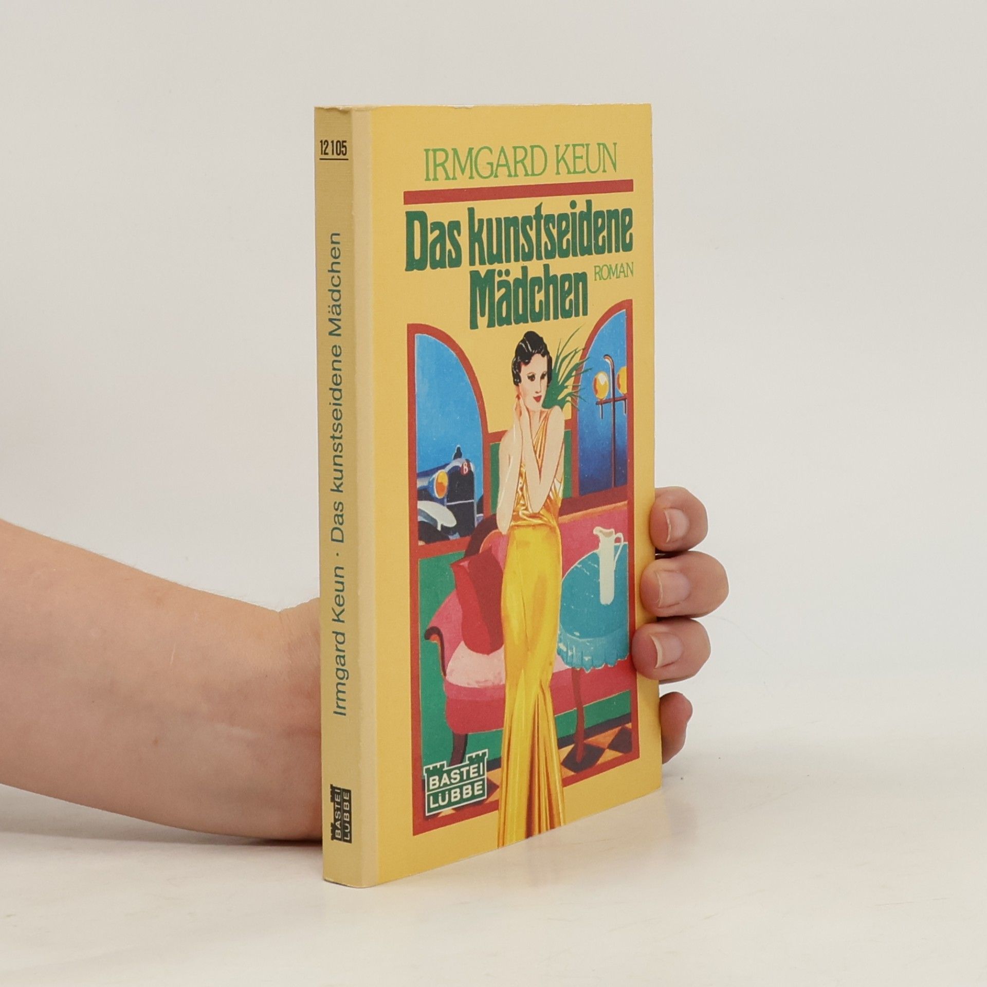 Irmgard Keun Das kunstseidene Mädchen