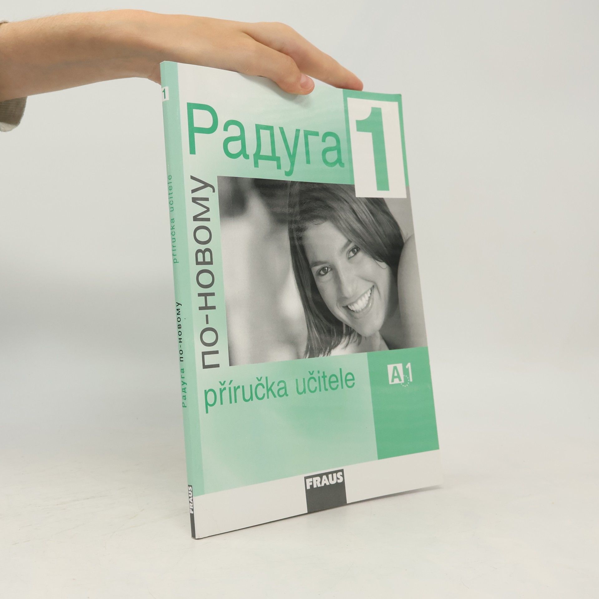 Kolektiv autorů Raduga 1. Po novomu. Příručka učitele