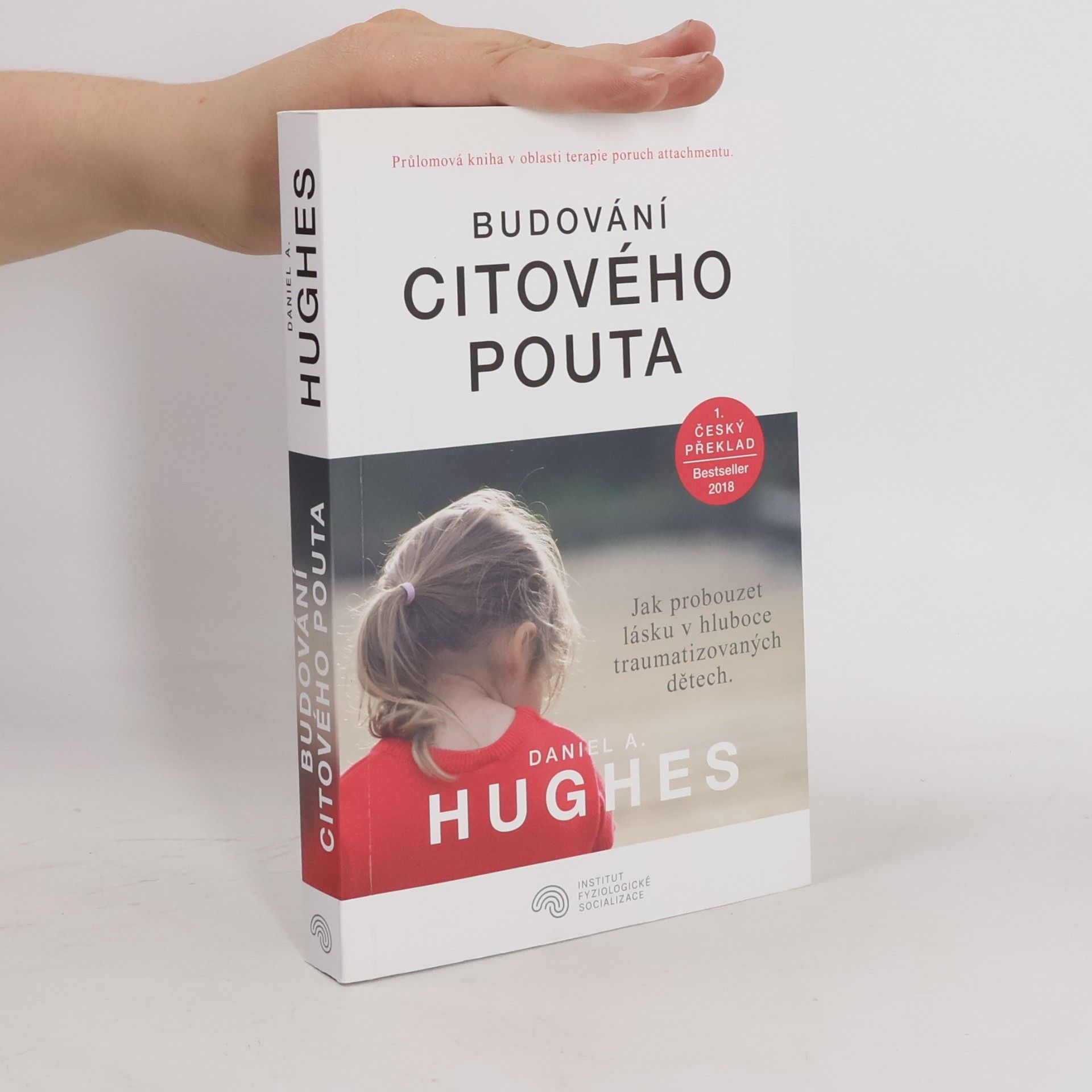 Daniel A. Hughes Budování citového pouta.