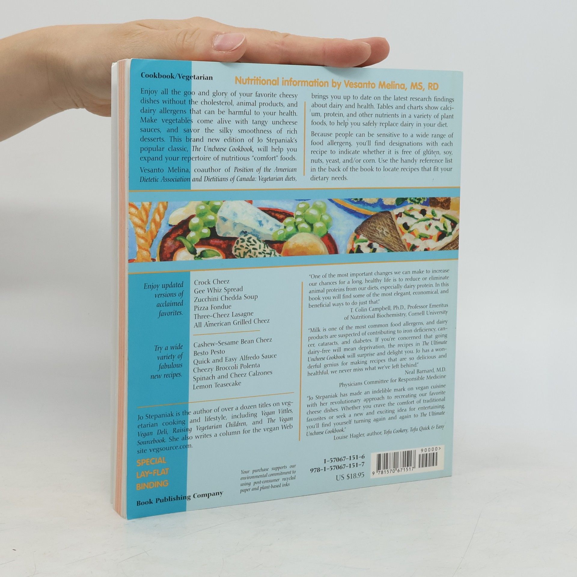 Joanne Stepaniak The Ultimate Uncheese Cookbook: Create Delicious Dairy-Free Cheese Substititues and Classic "Uncheese" Dishes