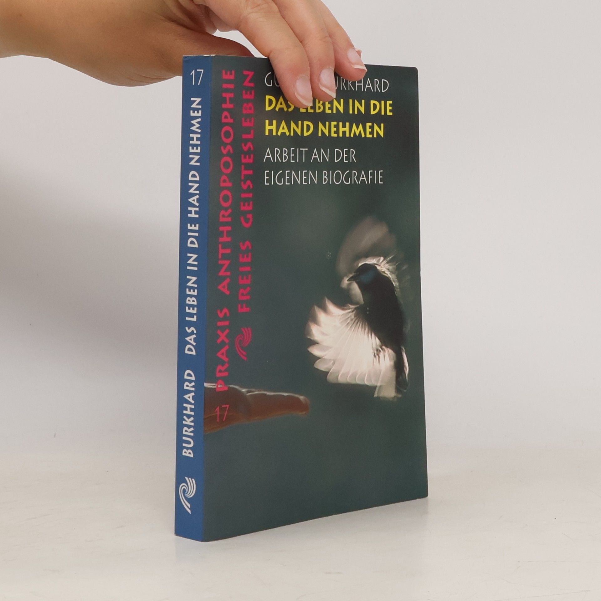 Gudrun Burkhard Das Leben in die Hand nehmen