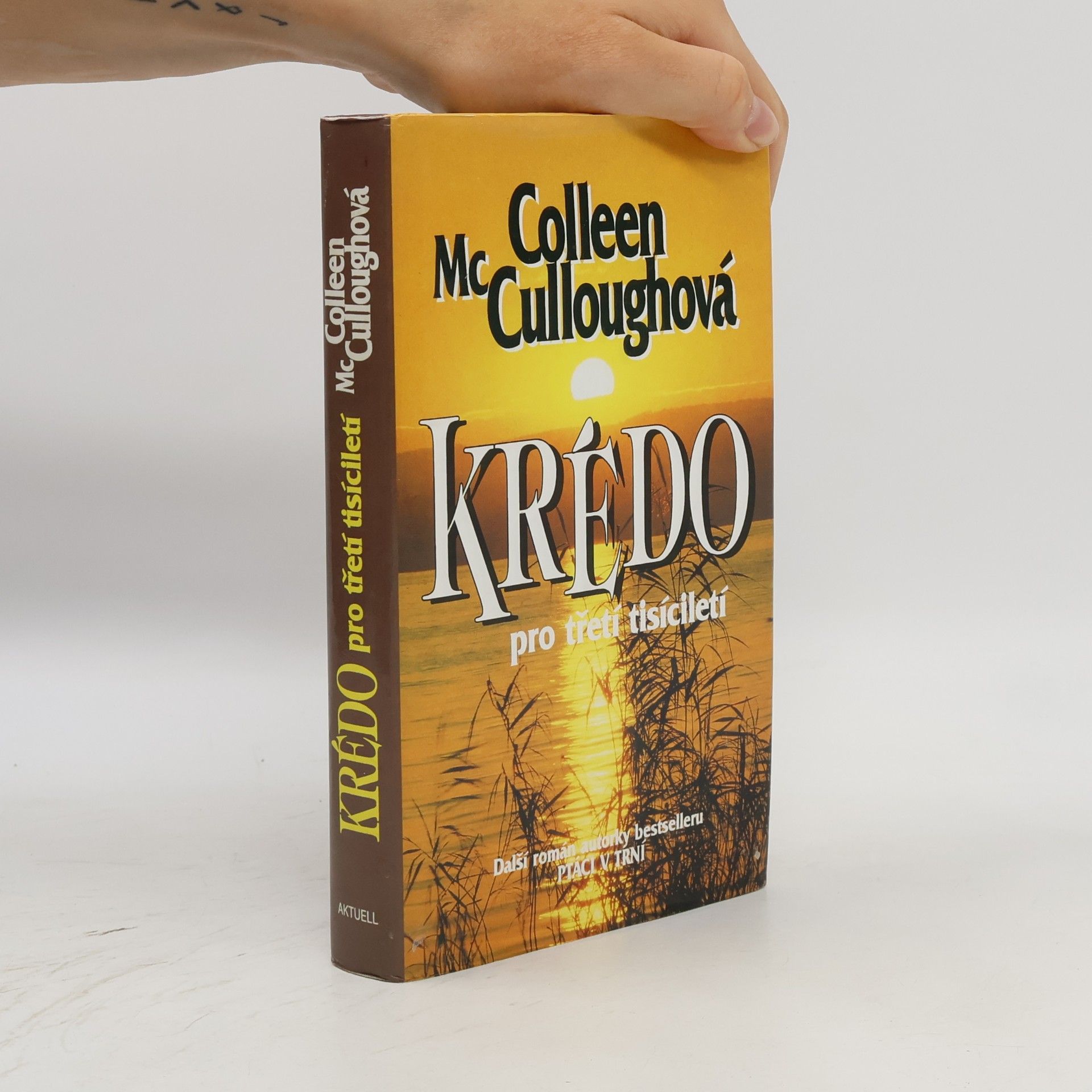 Colleen McCullough Krédo pro třetí tisíciletí