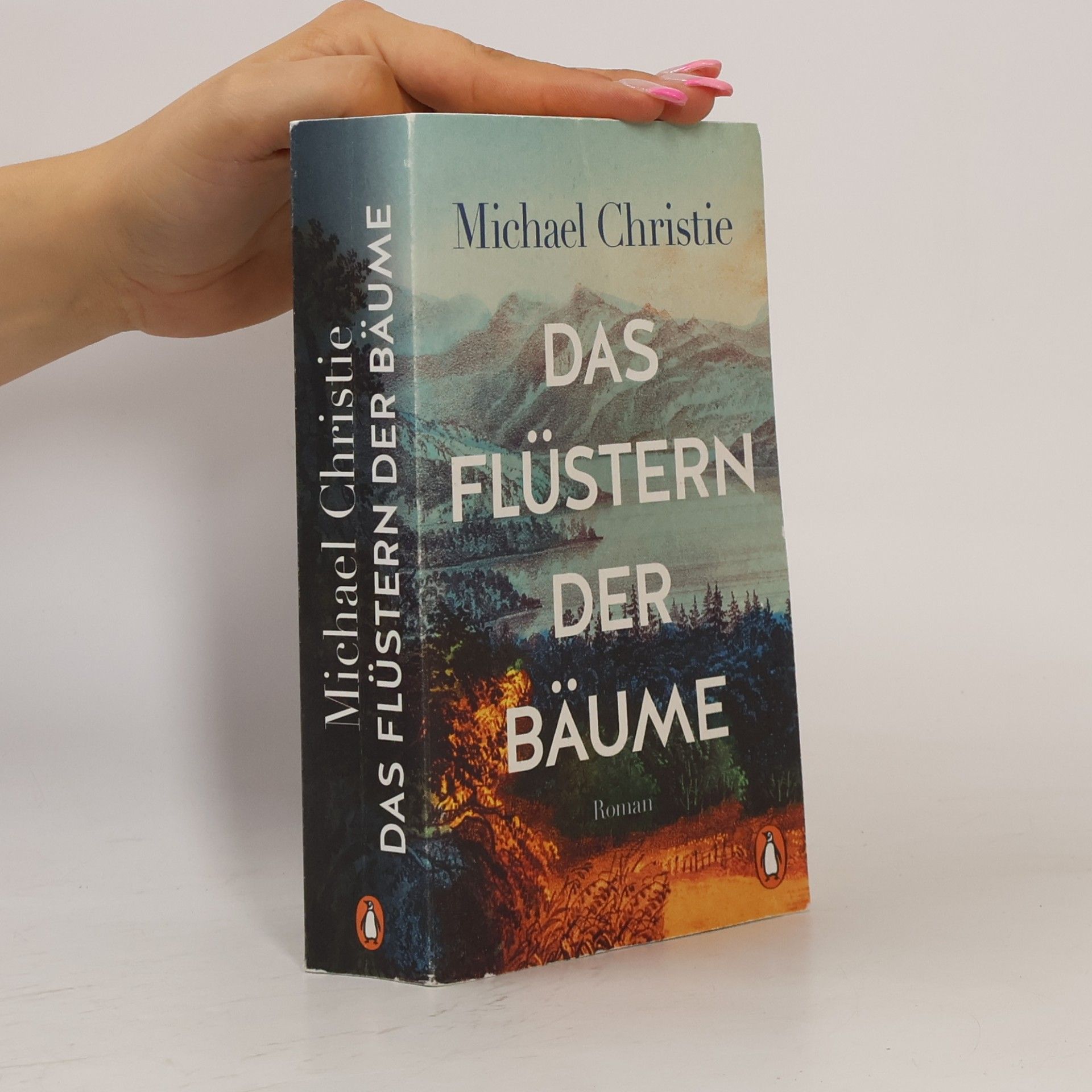 Michael Christie Das Flüstern der Bäume