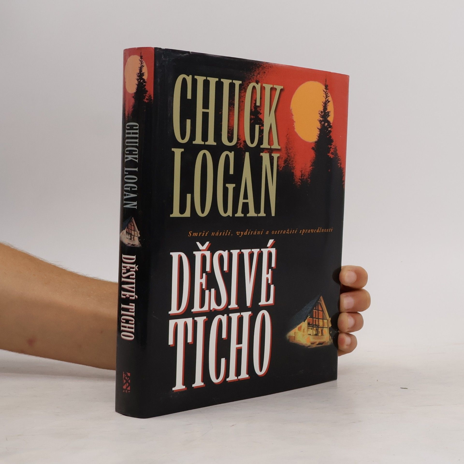 Chuck Logan Děsivé ticho