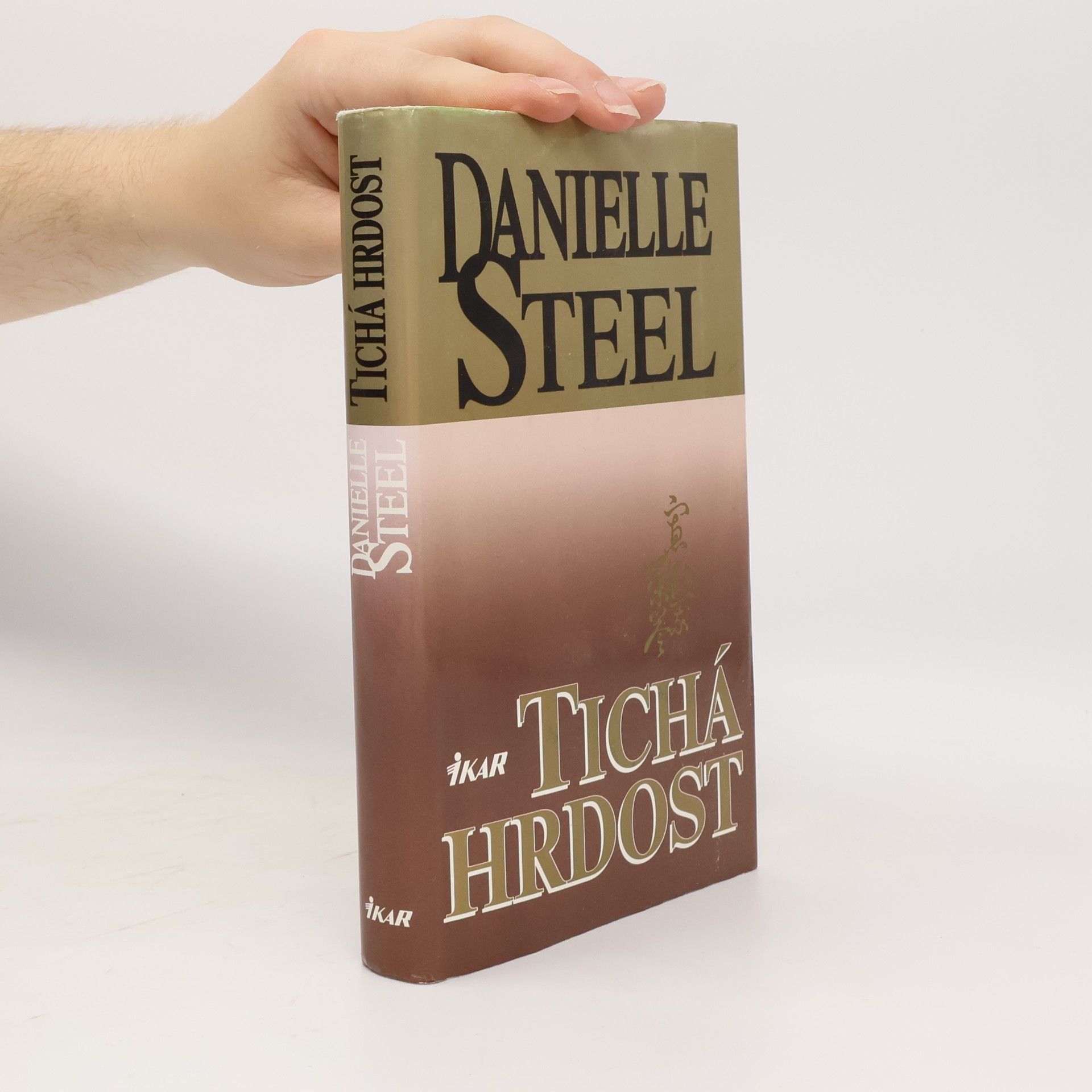 Danielle Steel Tichá hrdost