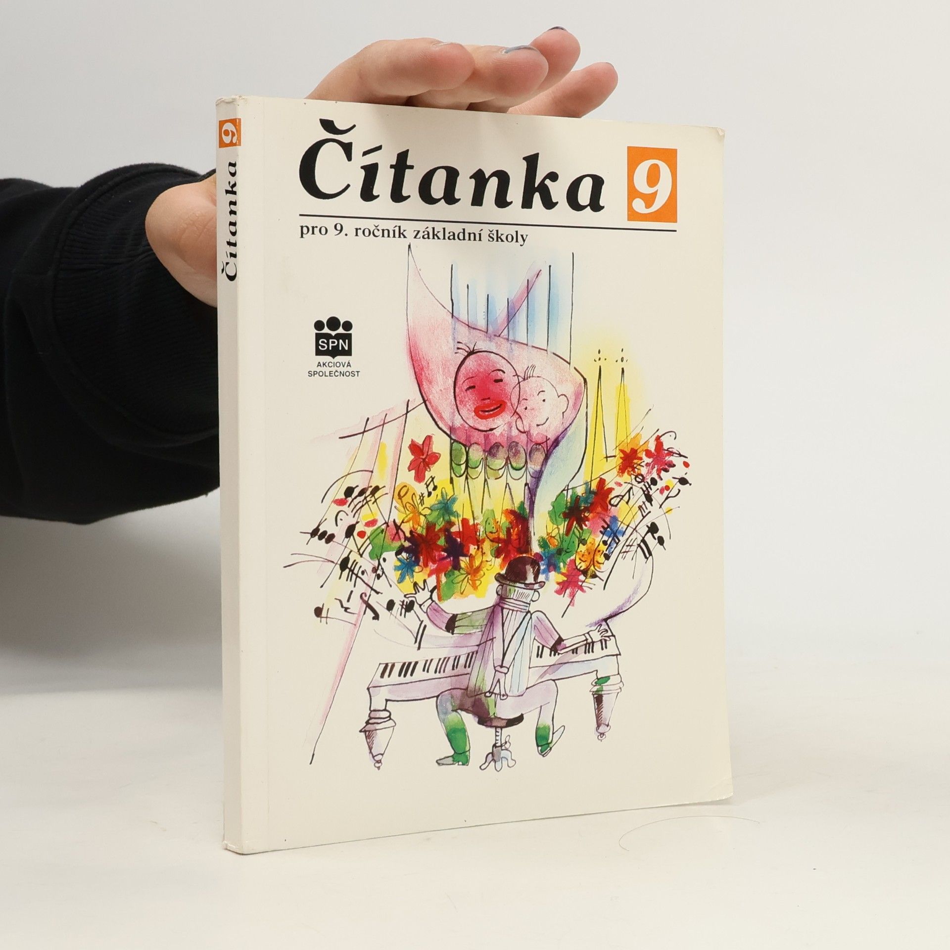 Josef Soukal Čítanka 9 : literární výchova pro 9. ročník základní školy a pro odpovídající ročník víceletých gymnázií