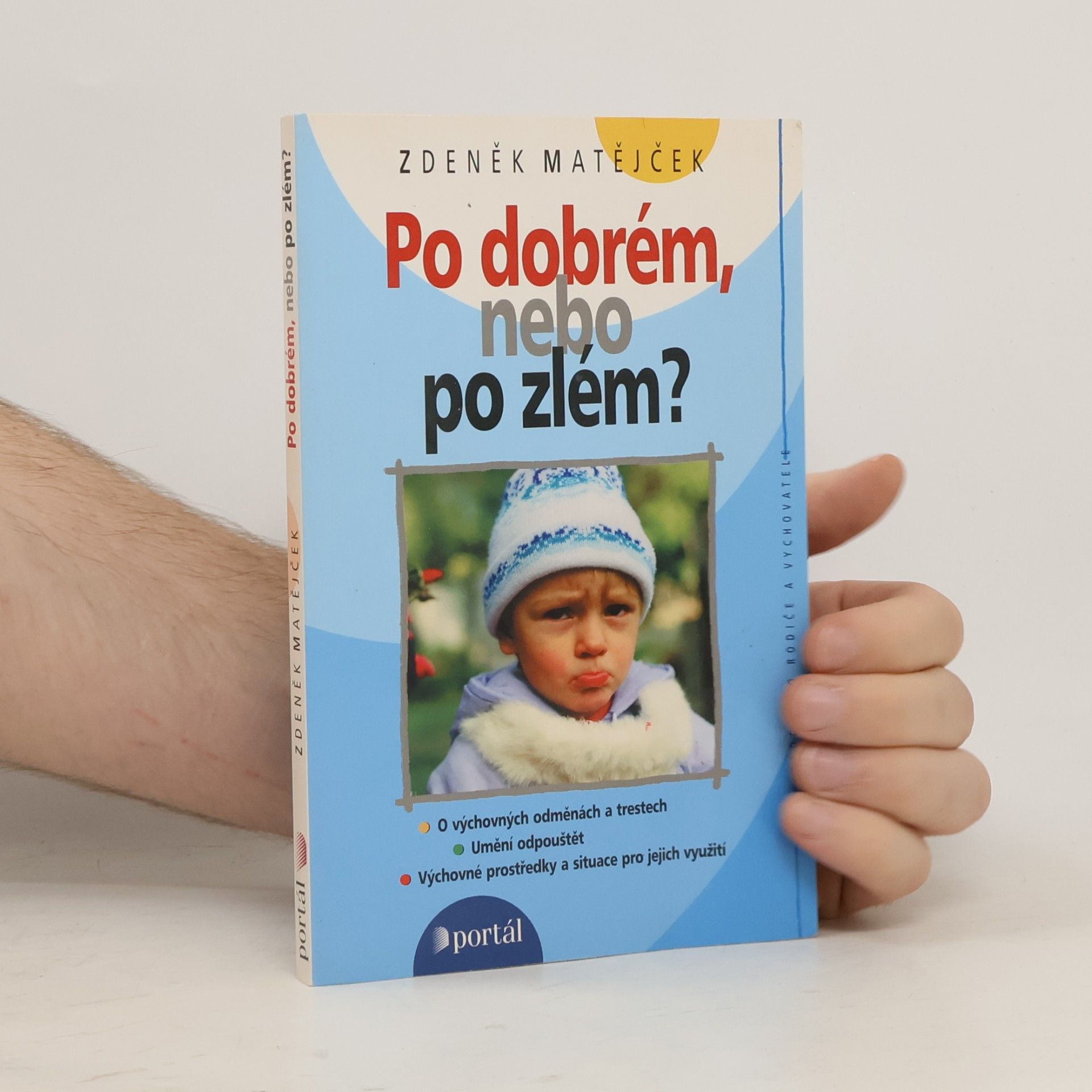 Zdeněk Matějček Po dobrém, nebo po zlém?