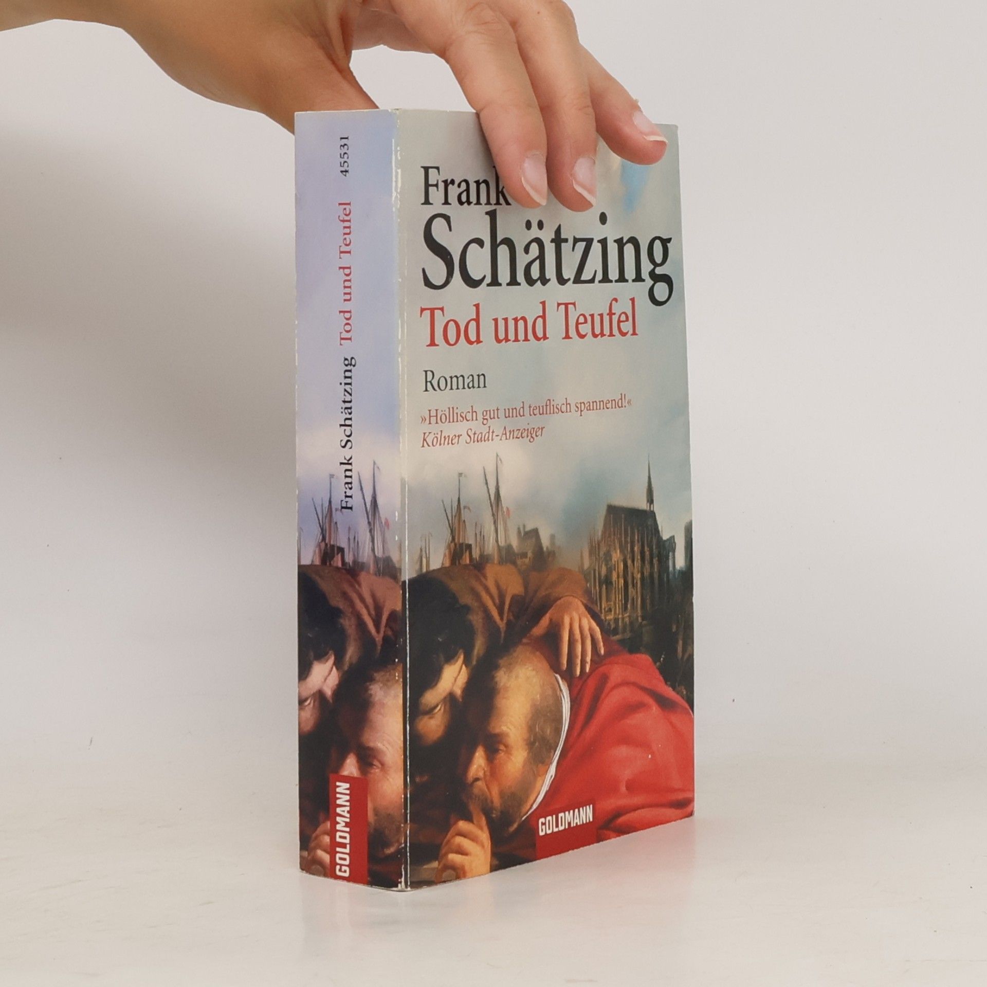 Frank Schätzing Tod und Teufel