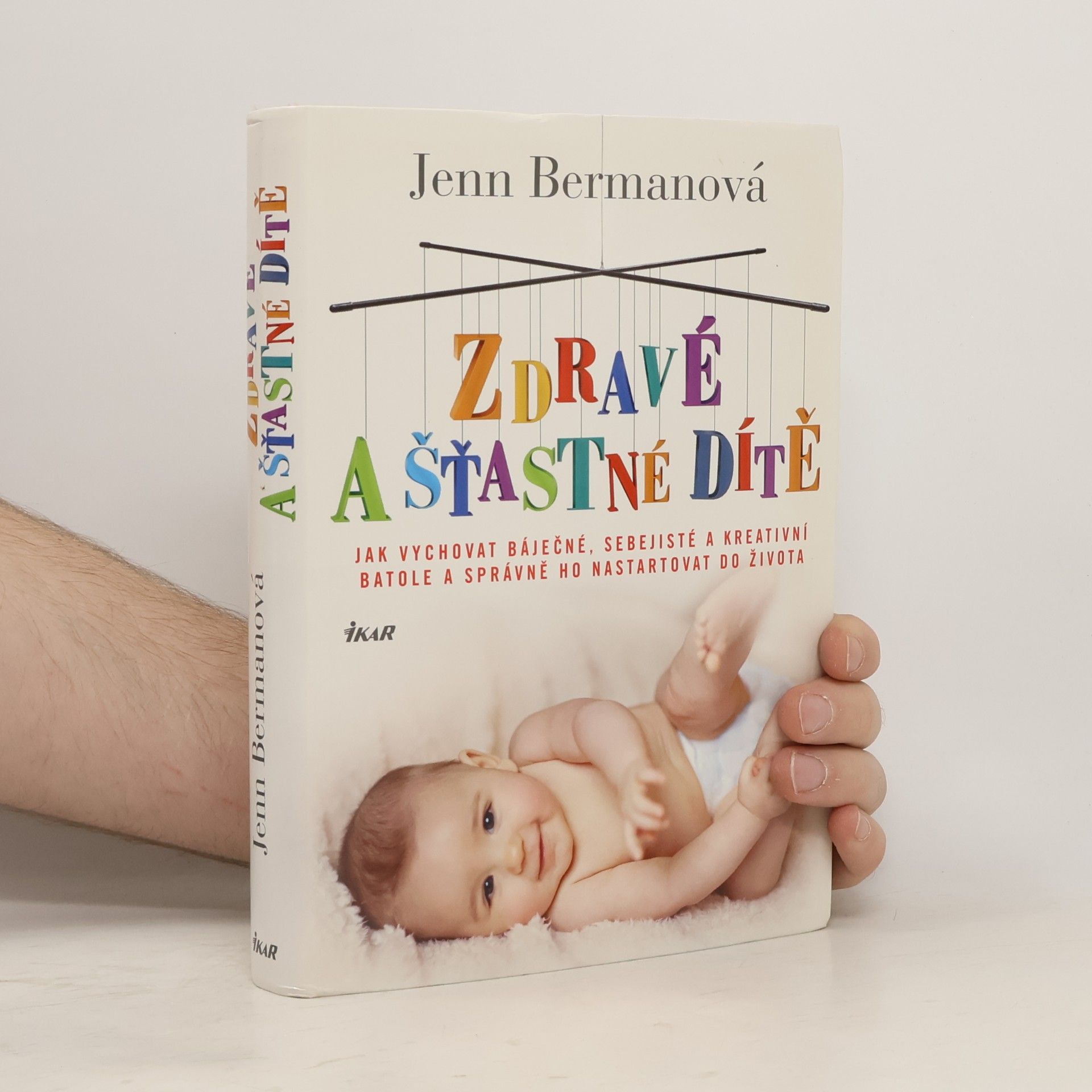 Jenn Berman Zdravé a šťastné dítě