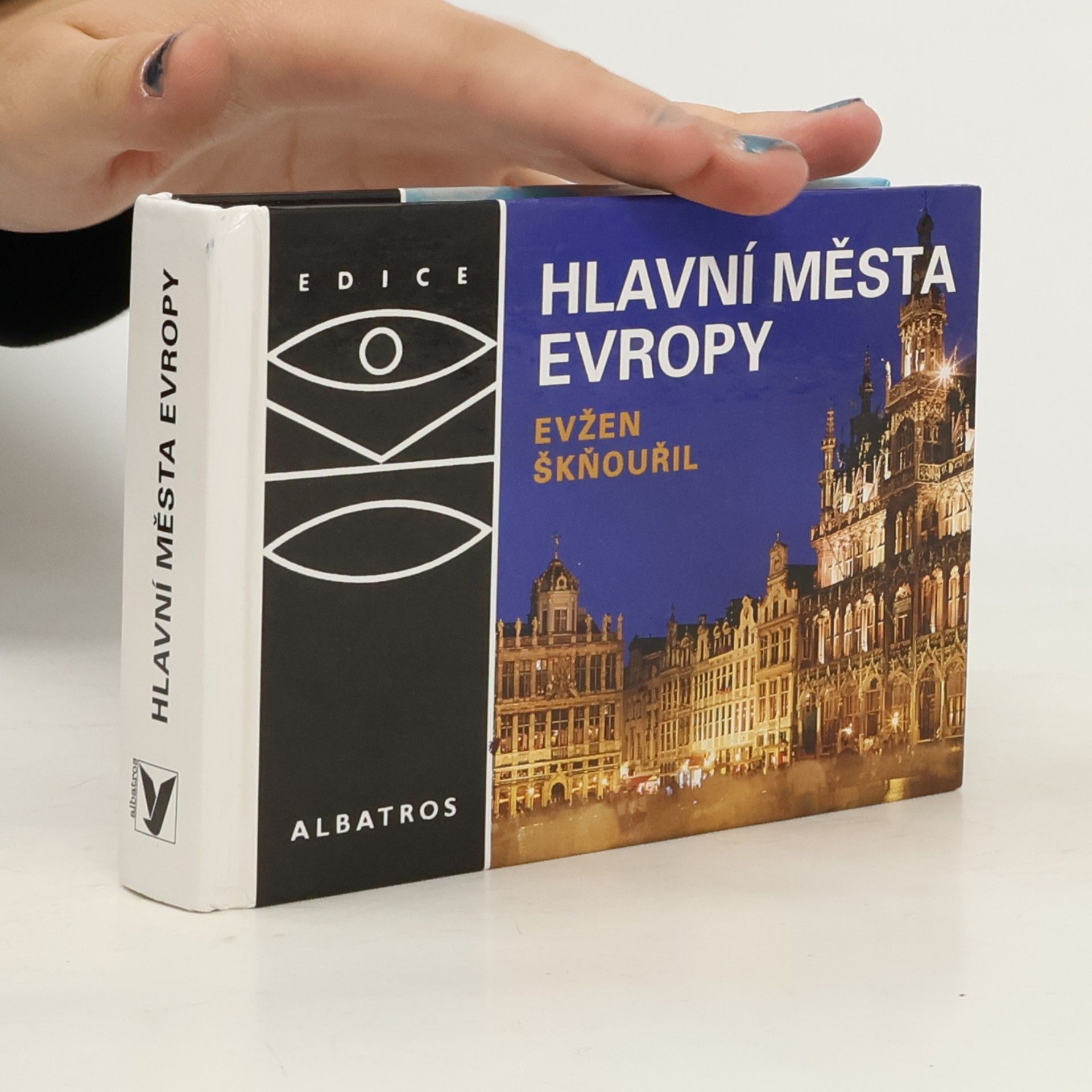 Evžen Škňouřil Hlavní města Evropy