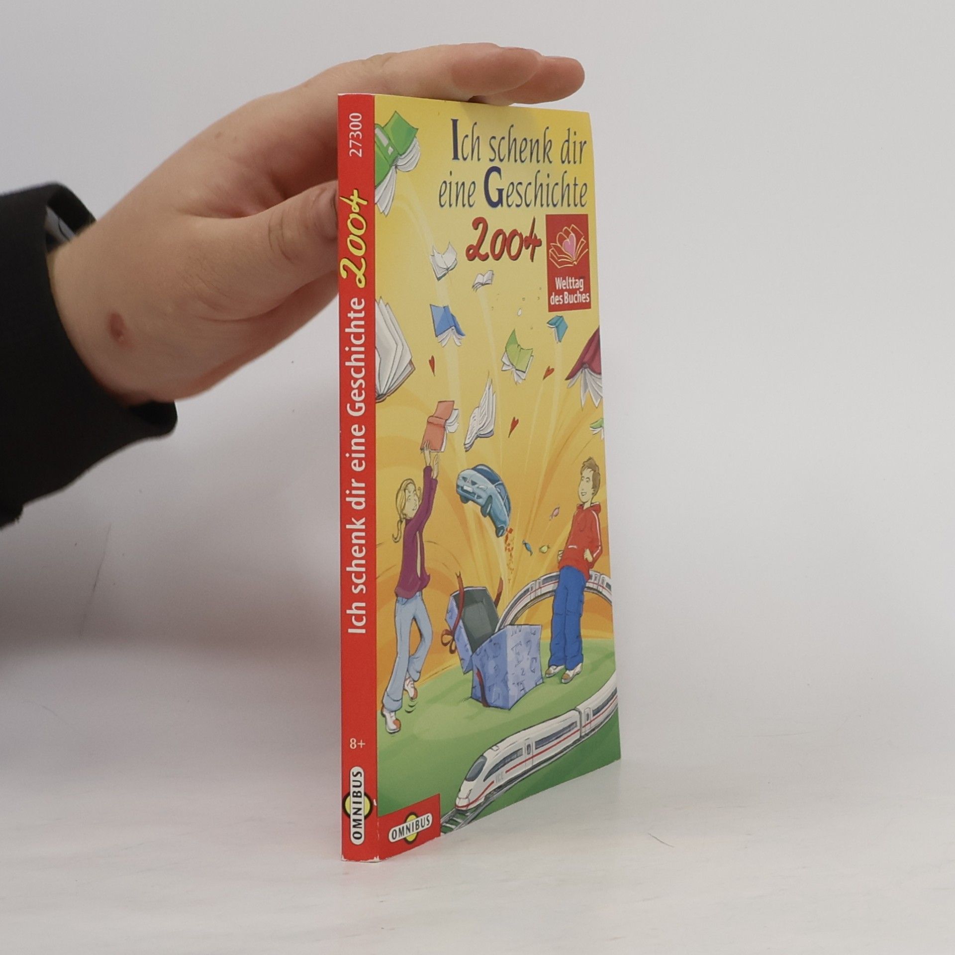 Various authors Ich schenk dir eine Geschichte 2004