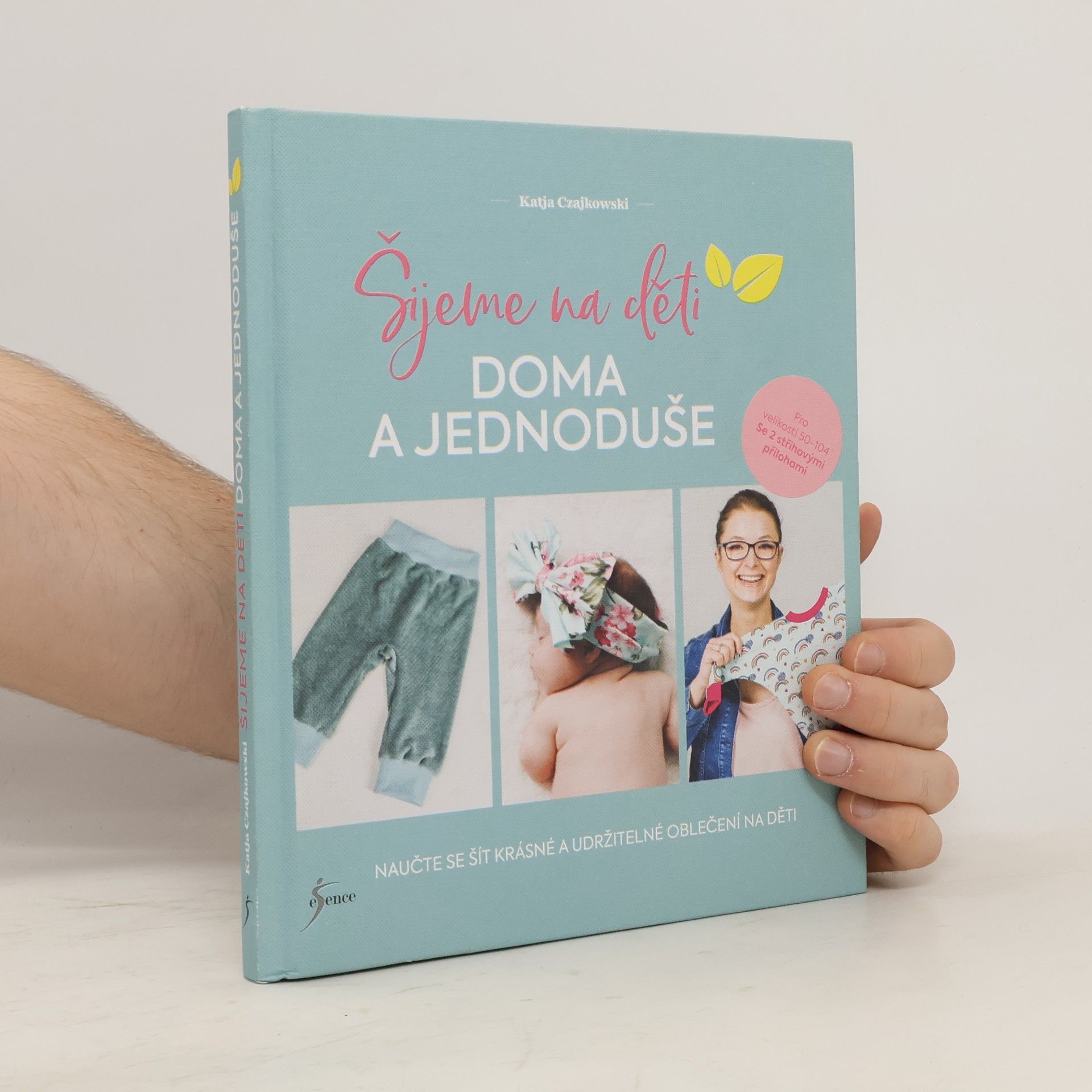 Katja Czajkowski Šijeme na děti doma a jednoduše
