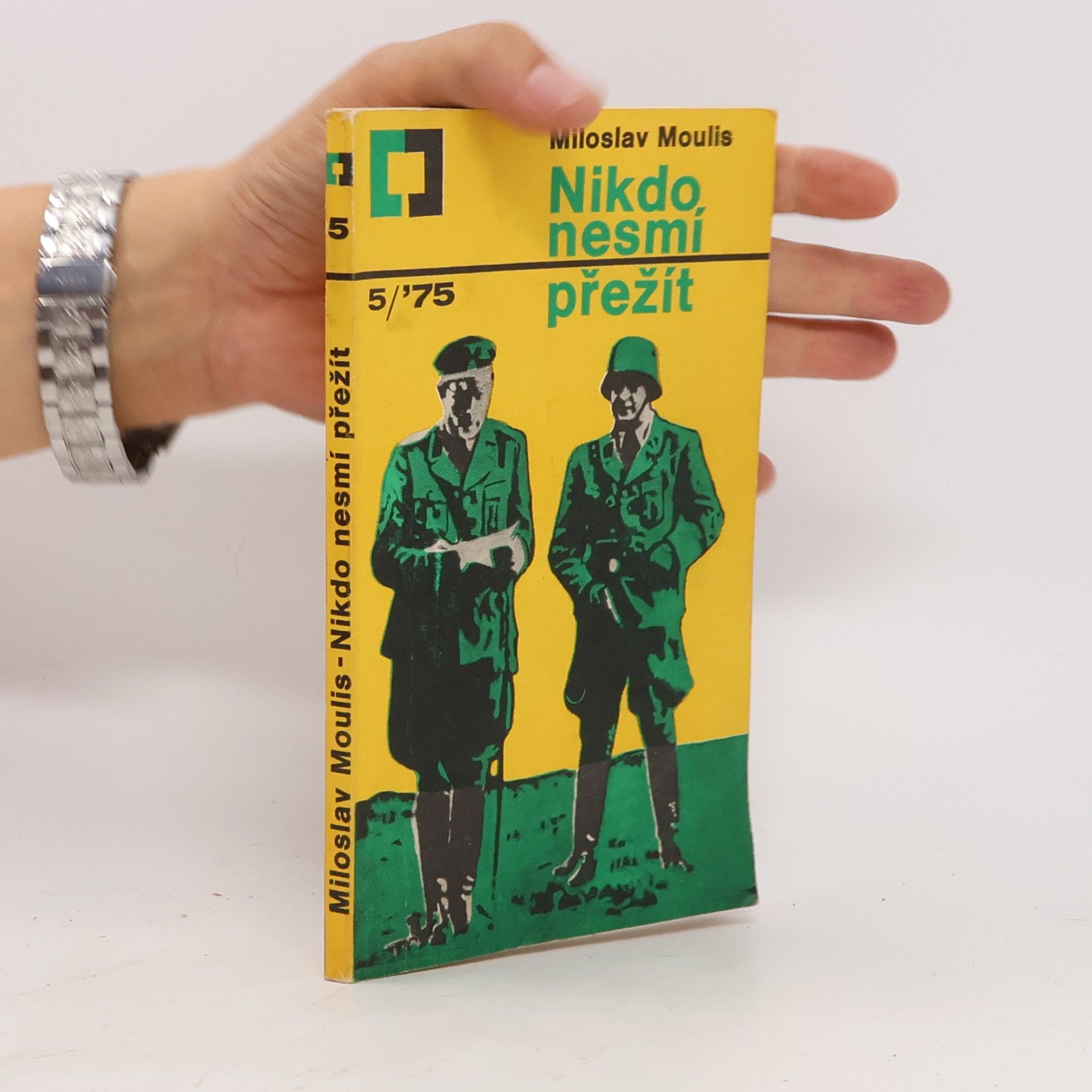 Miroslav Moulis Nikdo nesmí přežít