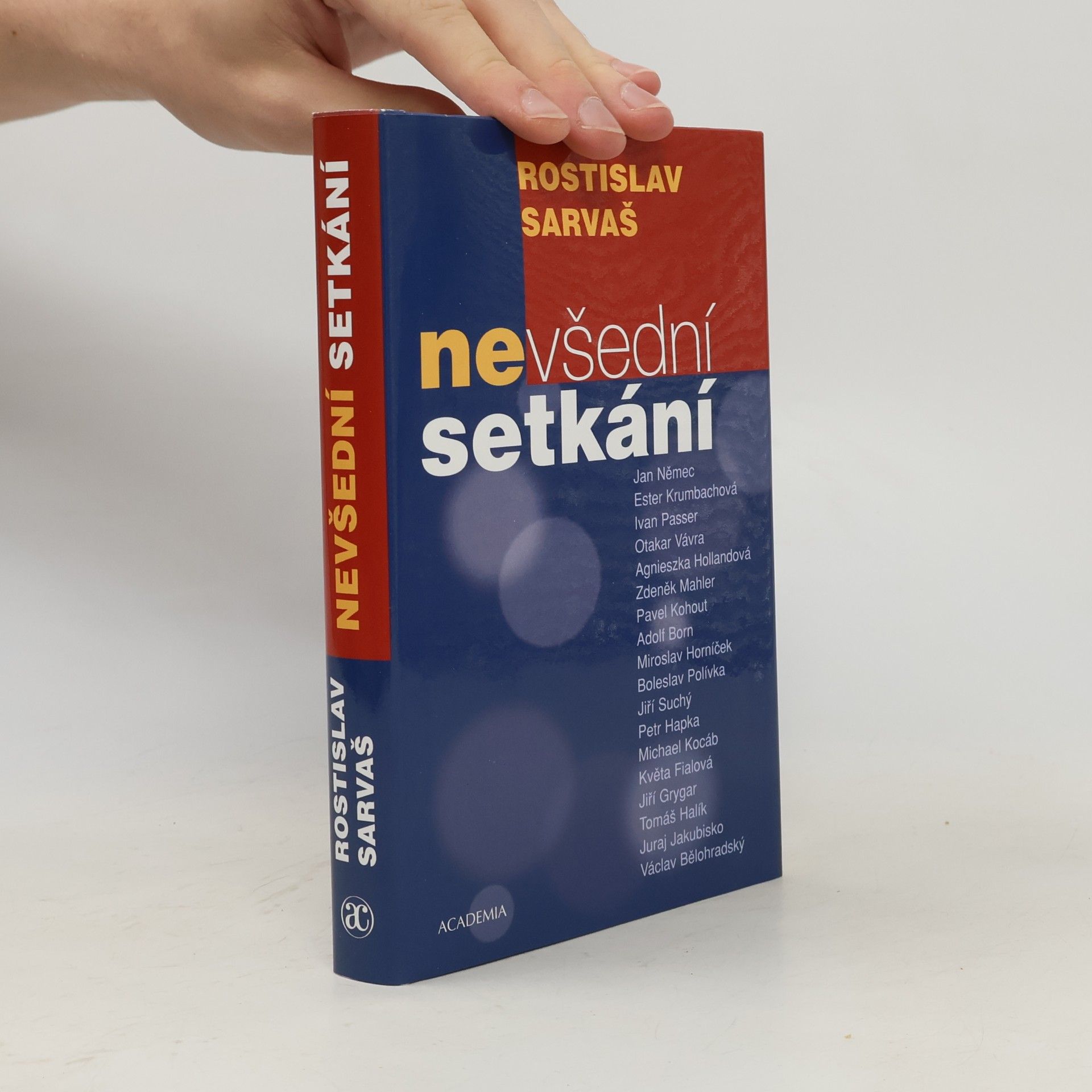 Rostislav Sarvaš Nevšední setkání