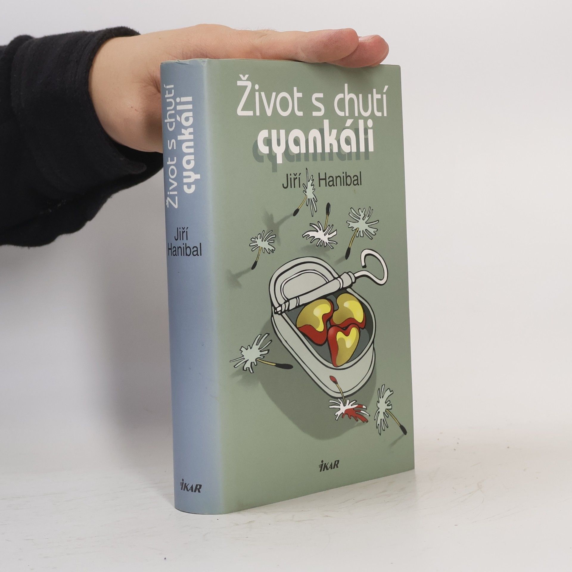Jiří Hanibal Život s chutí cyankáli