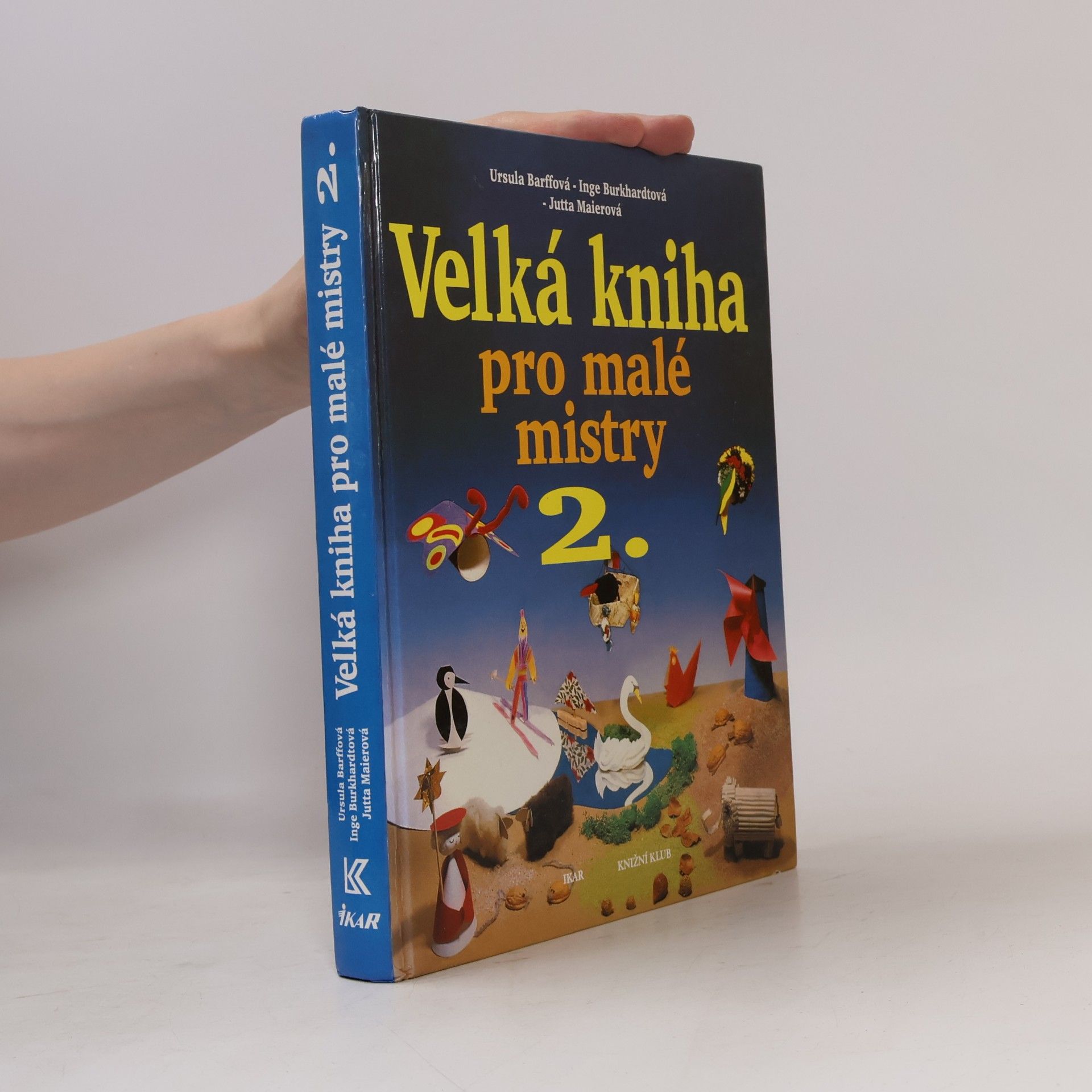 Ursula Barff Velká kniha pro malé mistry. 2. díl