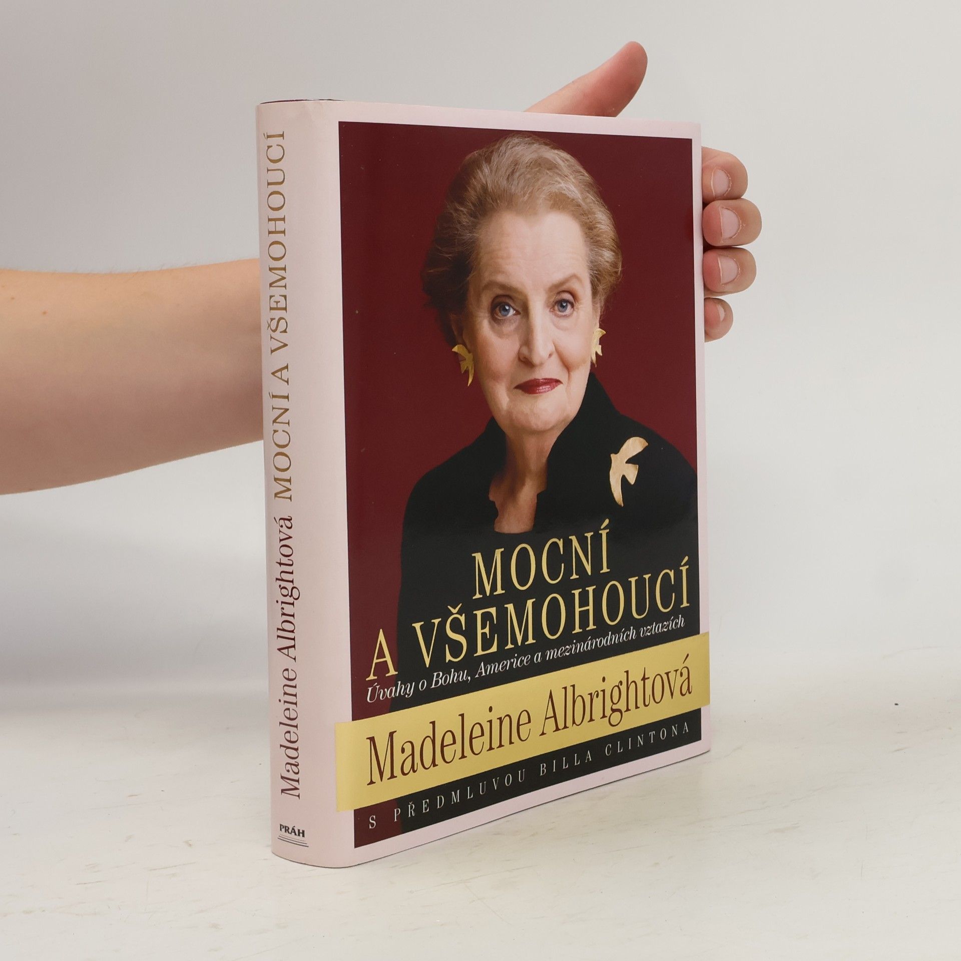Madeleine Albright Mocní a všemohoucí