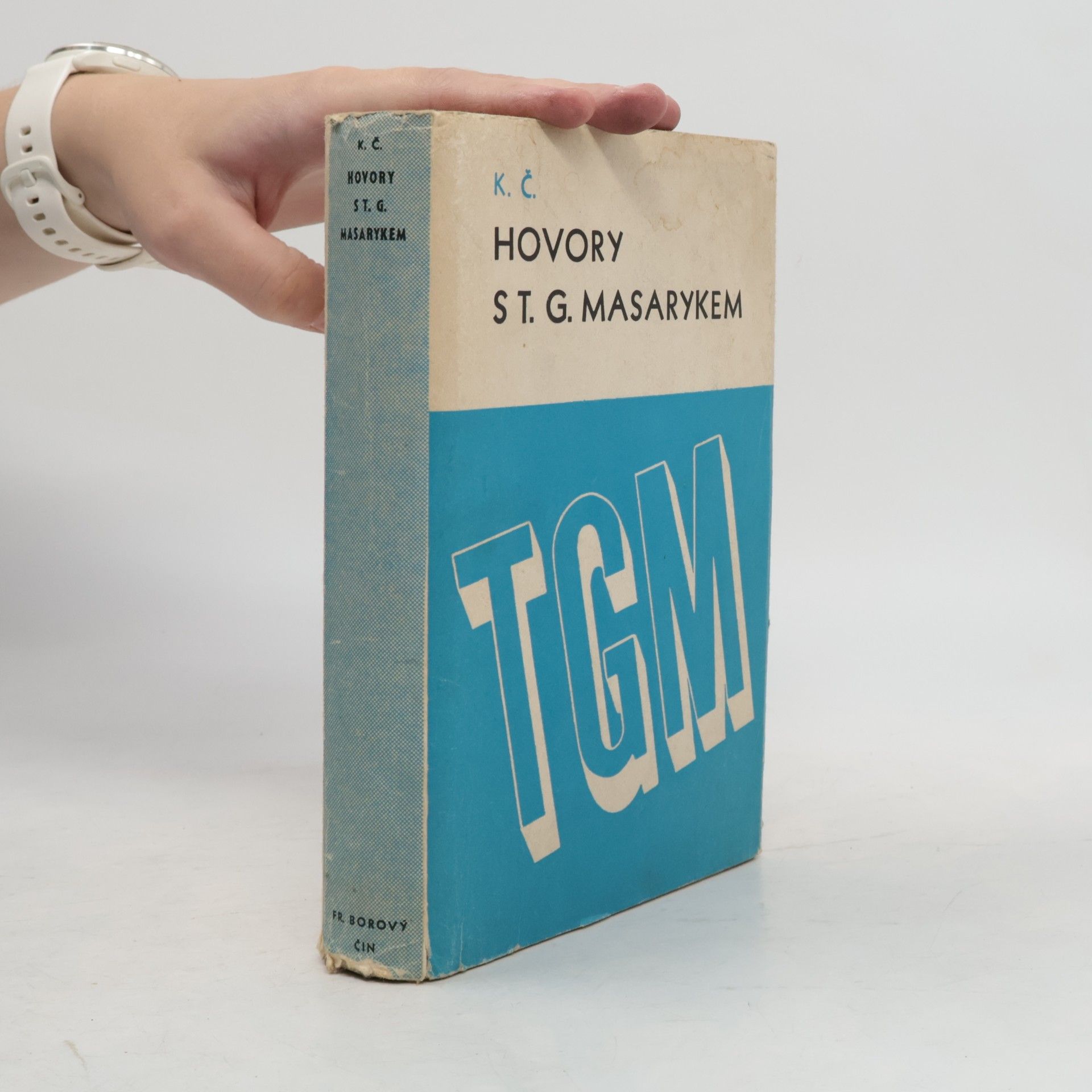 Karel Čapek Hovory s T. G. Masarykem