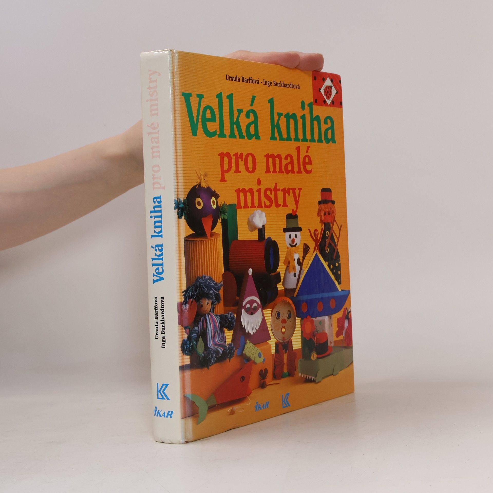 Ursula Barff Velká kniha pro malé mistry