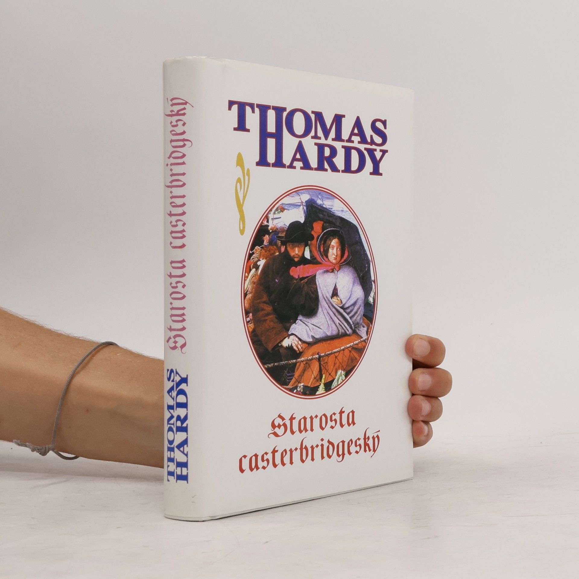 Thomas Hardy Starosta casterbridgeský