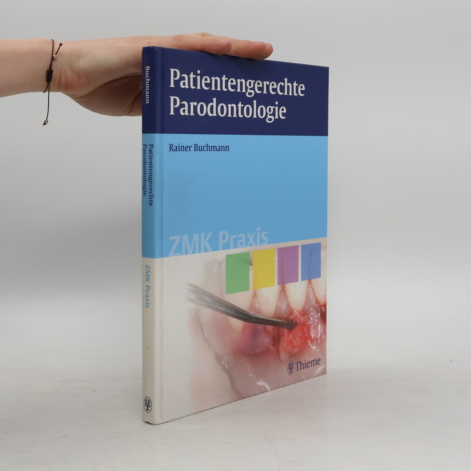Rainer Buchmann ZMK Praxis: Patientengerechte Parodontologie