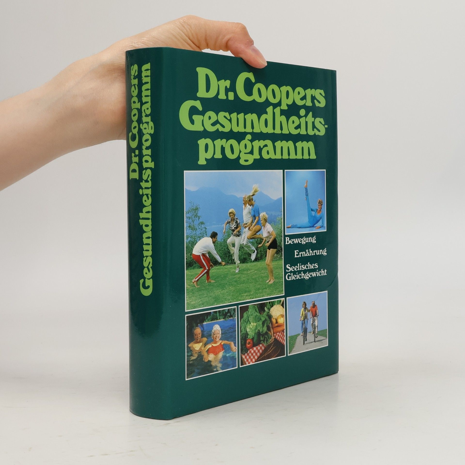 Kenneth H. (Kenneth Hardy) Cooper Dr. Coopers Gesundheitsprogramm
