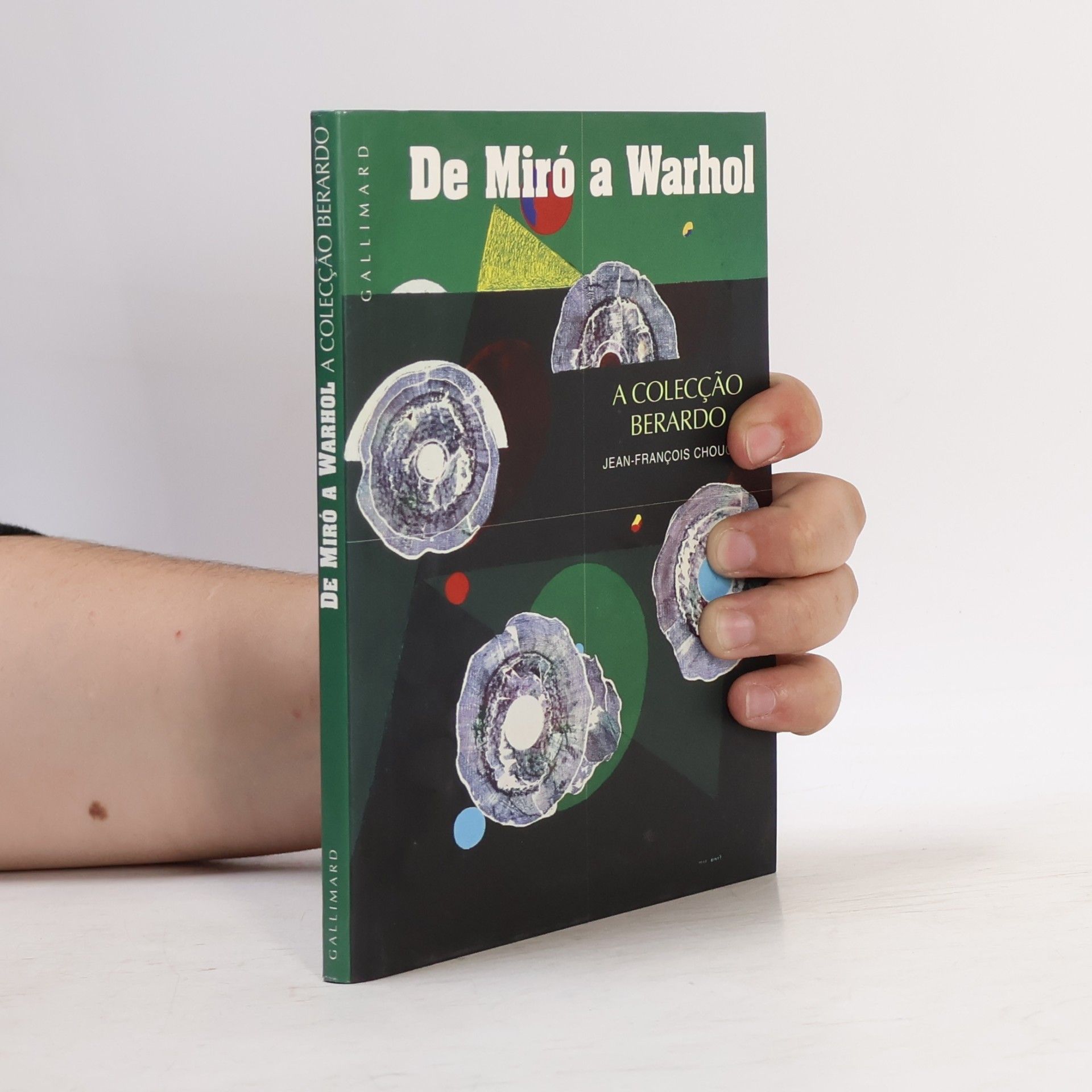 Jean-François Choux De Miró a Warhol: A Colecção Berardo