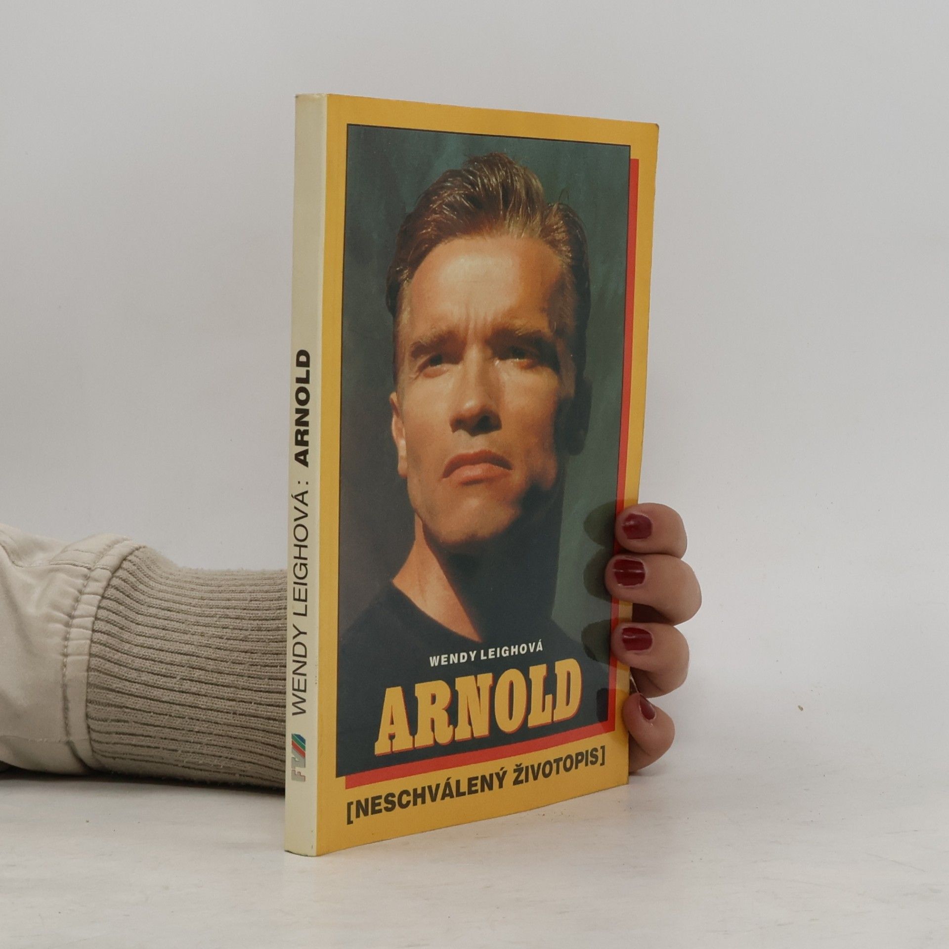 Wendy Leigh Arnold. Neschválený životopis