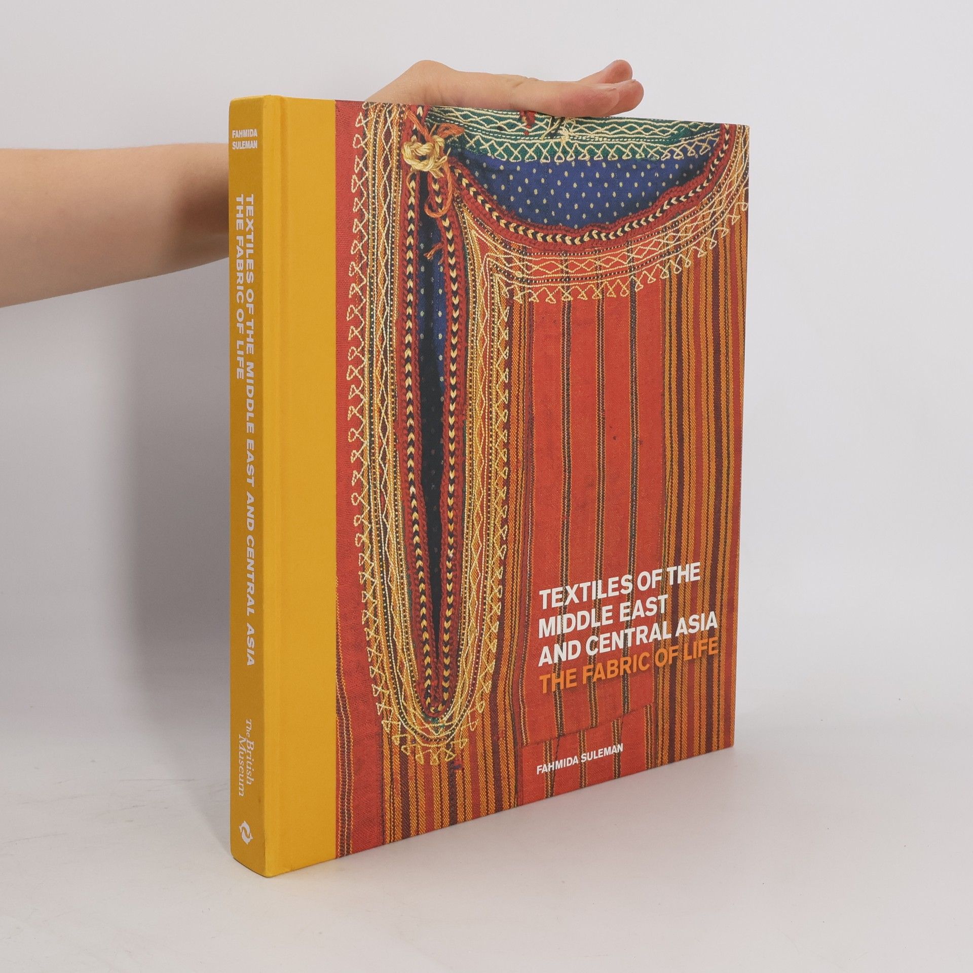 Fahmida Suleman Textiles of the Middle East and Central Asia