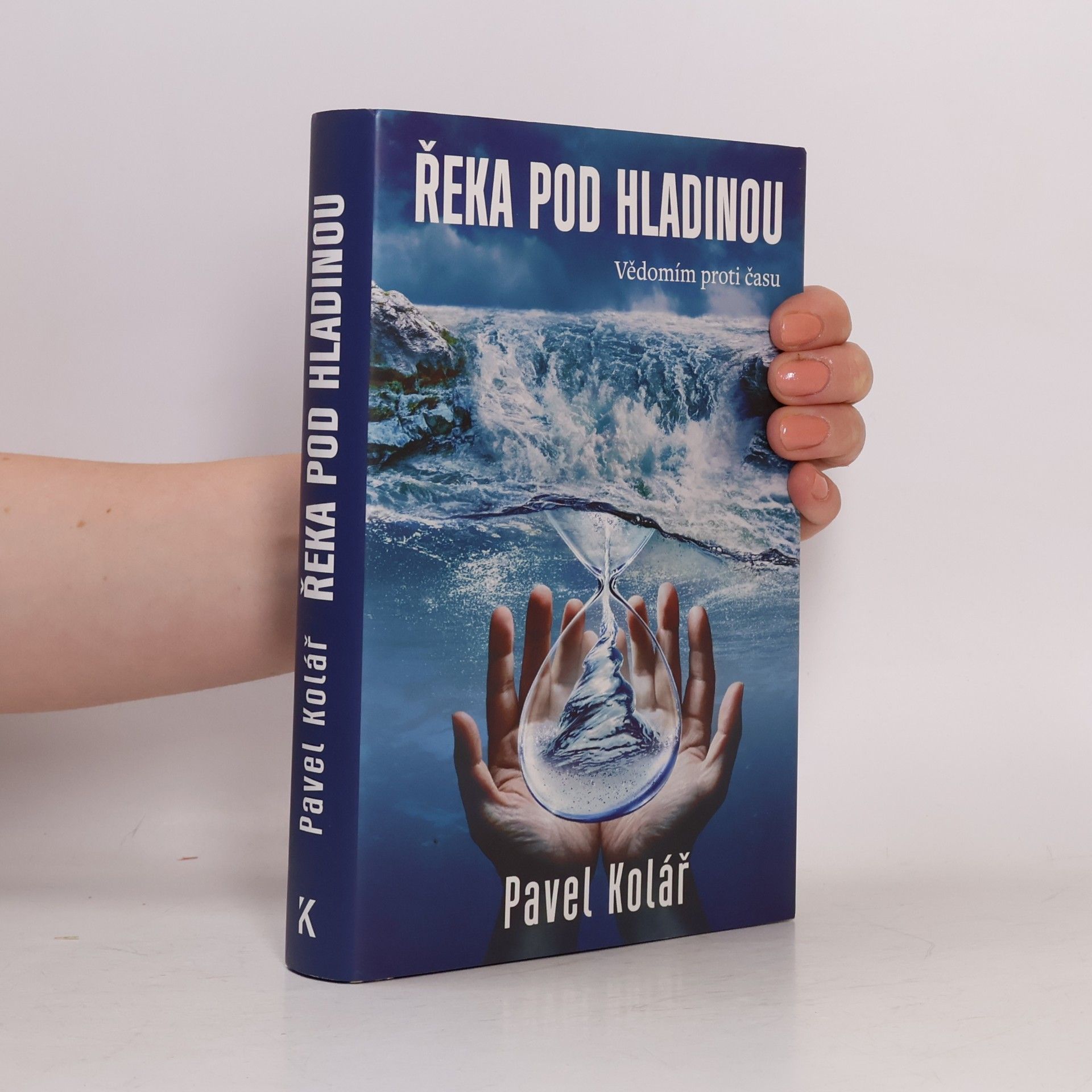 Pavel Kolář Řeka pod hladinou