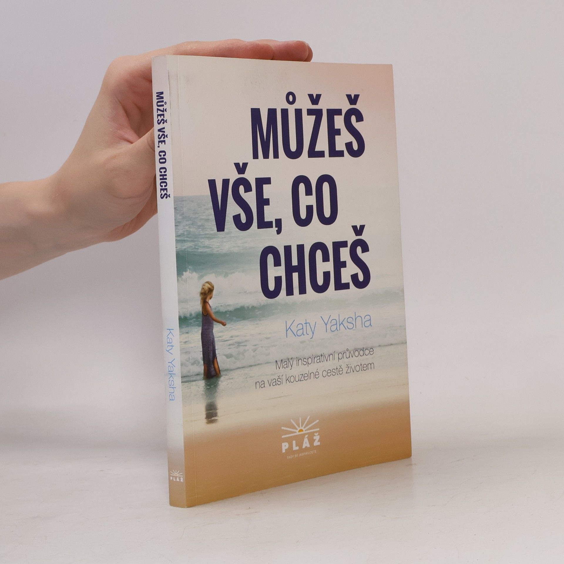Katy Yaksha Můžeš vše, co chceš
