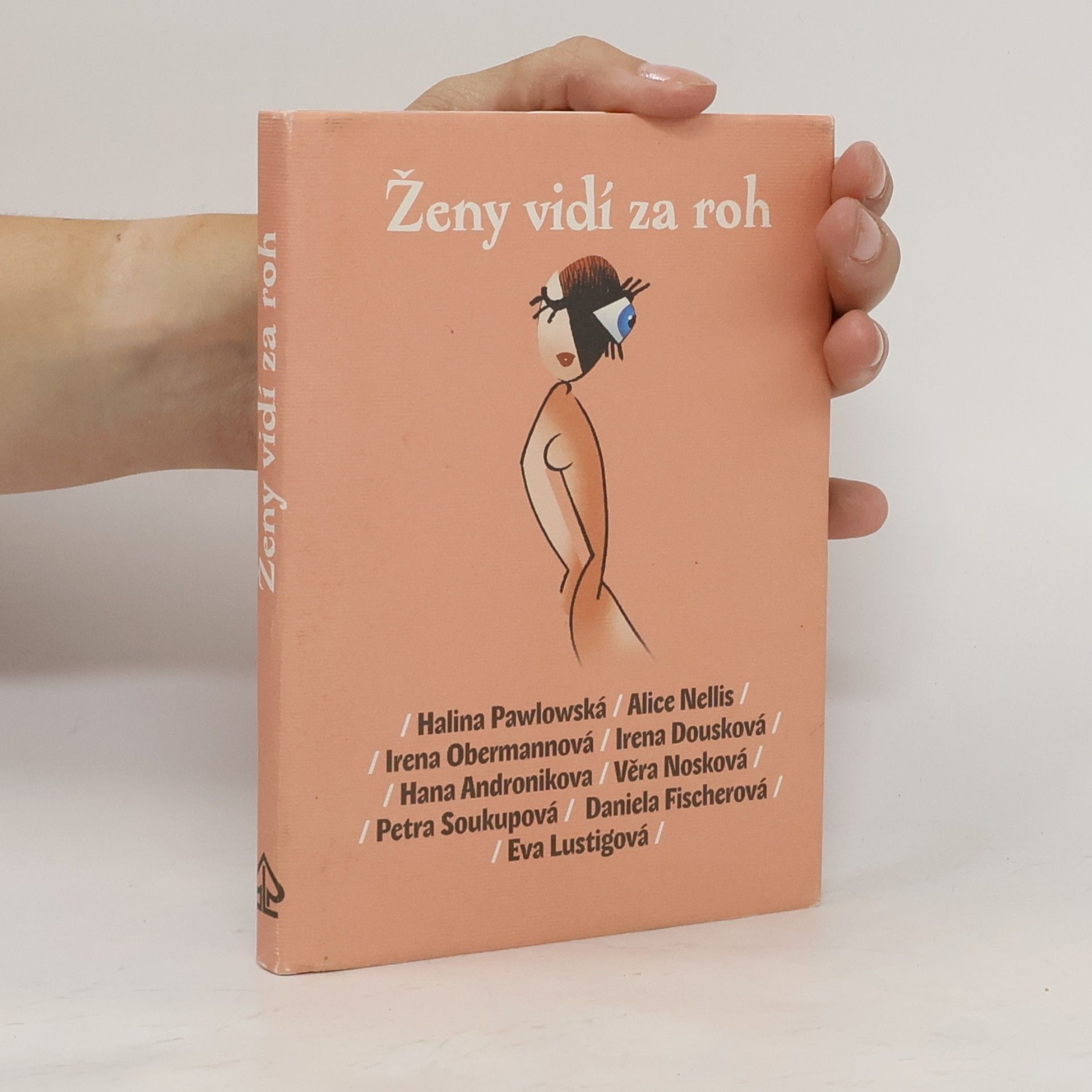 Halina Pawlowská Ženy vidí za roh