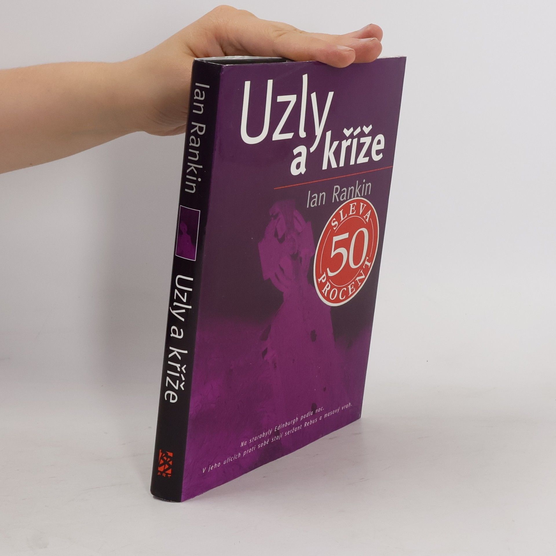 Ian Rankin Uzly a kříže