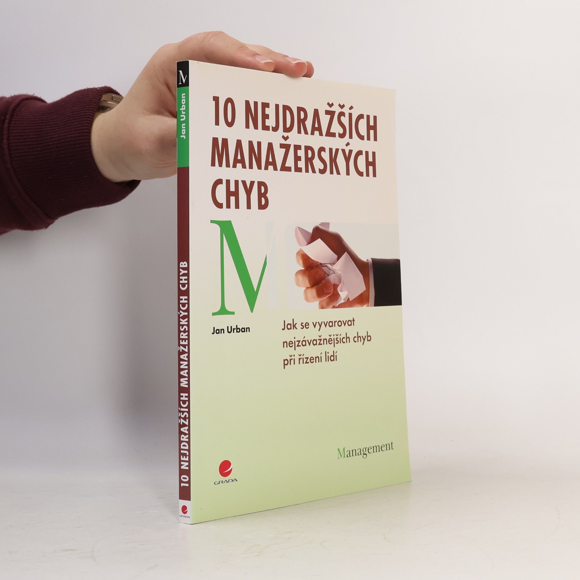 Jan Urban 10 nejdražších manažerských chyb
