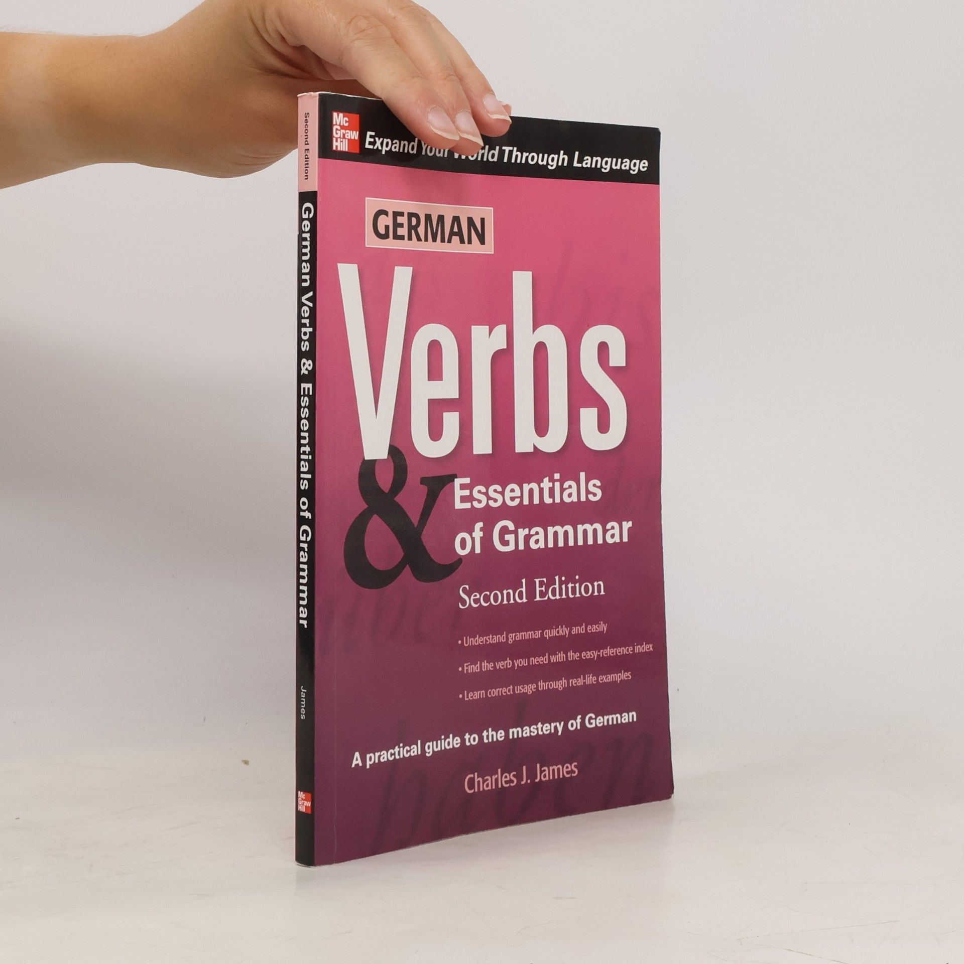 Charles J. James German Verbs & Essential of Grammar, Second Edition
