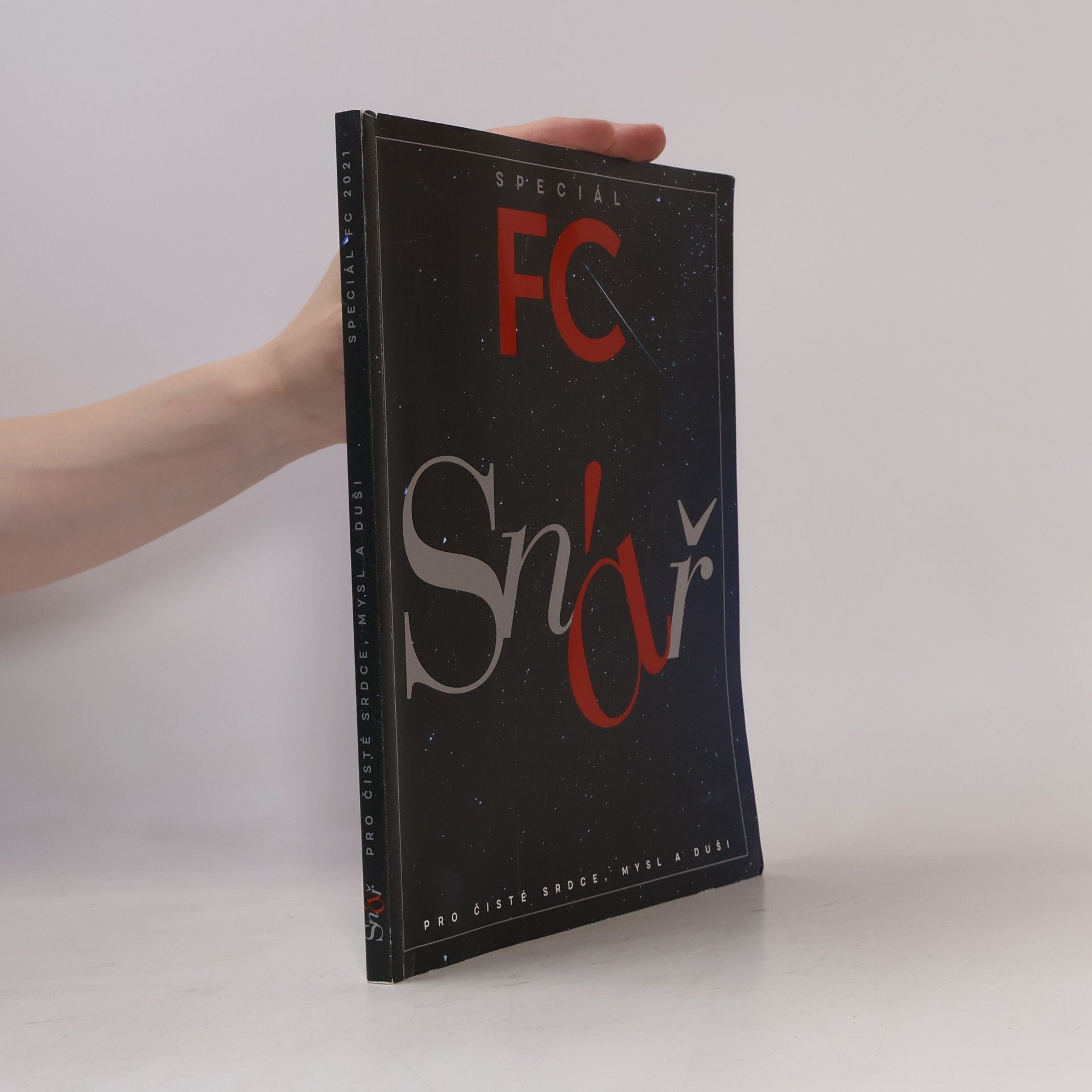 Various authors Speciál FC. Snář pro čisté srdce, mysl a duši