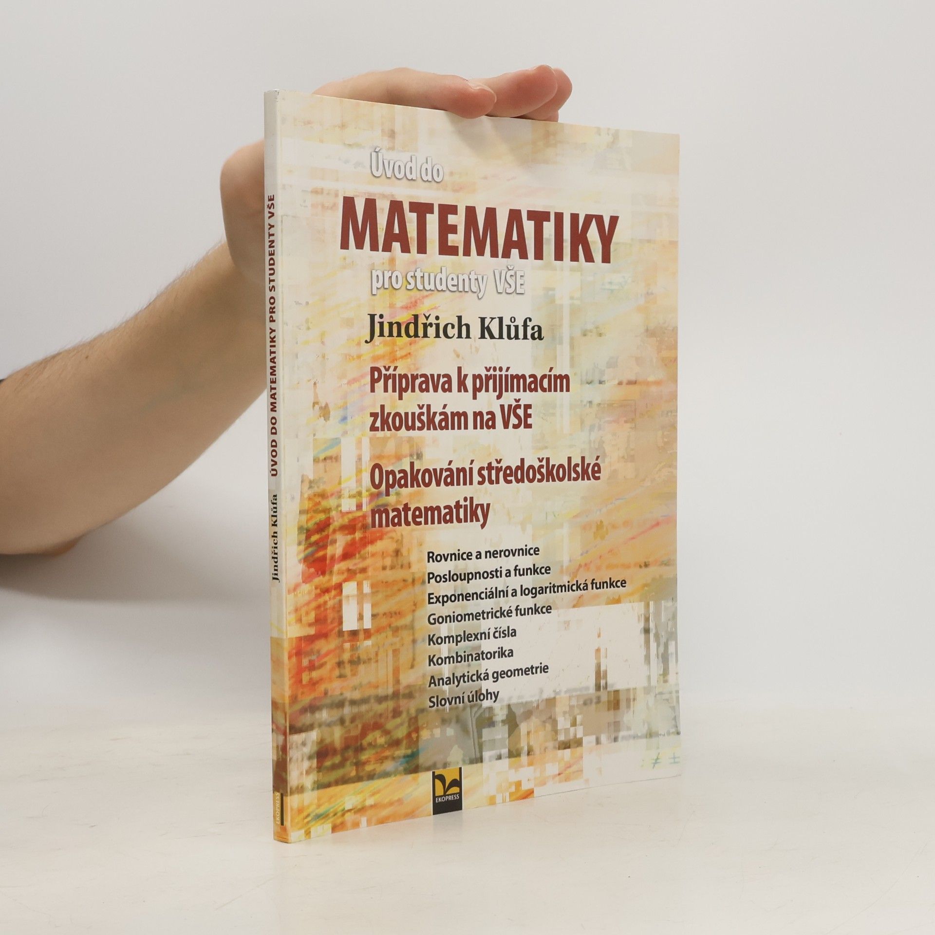 Jindřich Klůfa Úvod do matematiky pro studenty VŠE