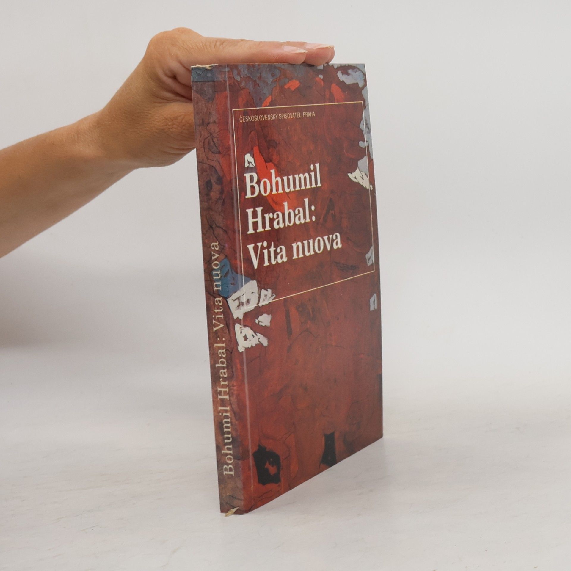 Bohumil Hrabal Vita nuova : Kartinky : 2. díl trilogie