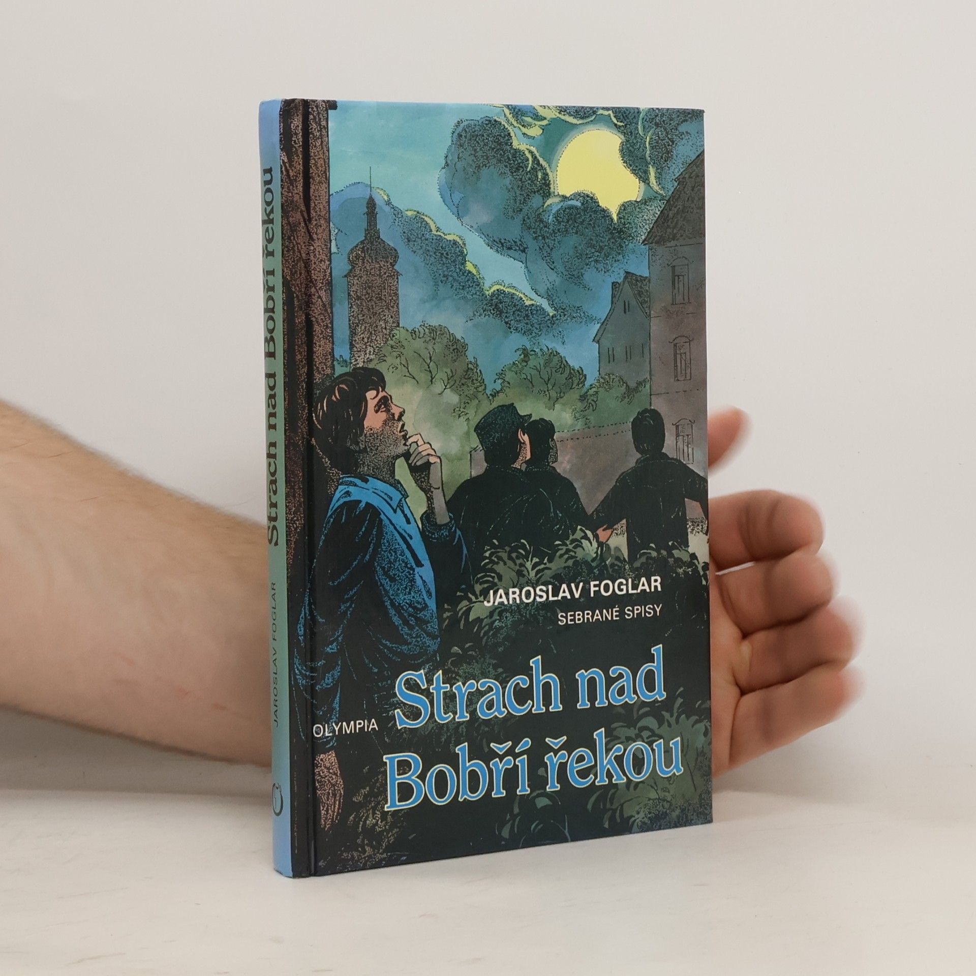 Jaroslav Foglar Strach nad Bobří řekou