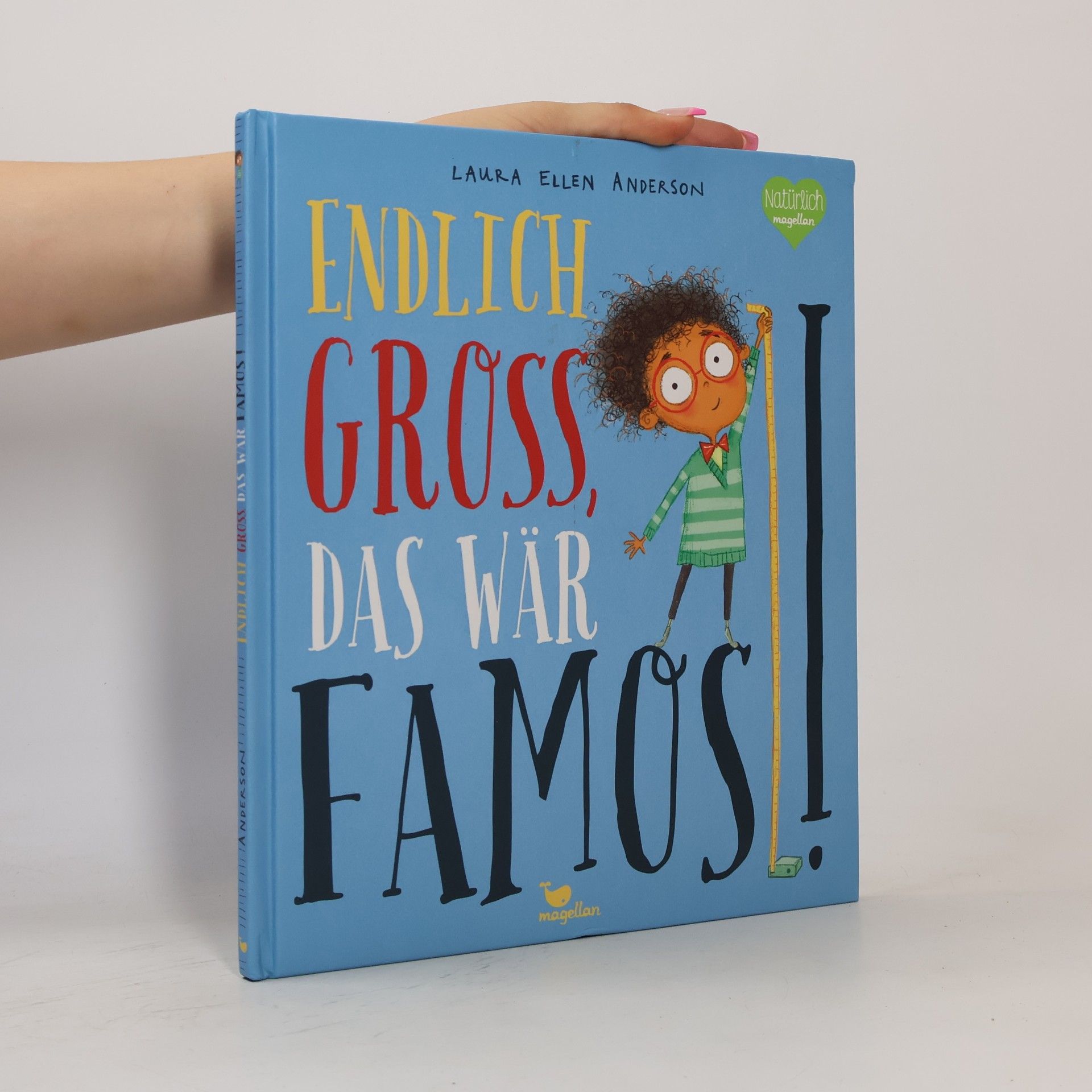 Laura Anderson Endlich groß, das wär famos!