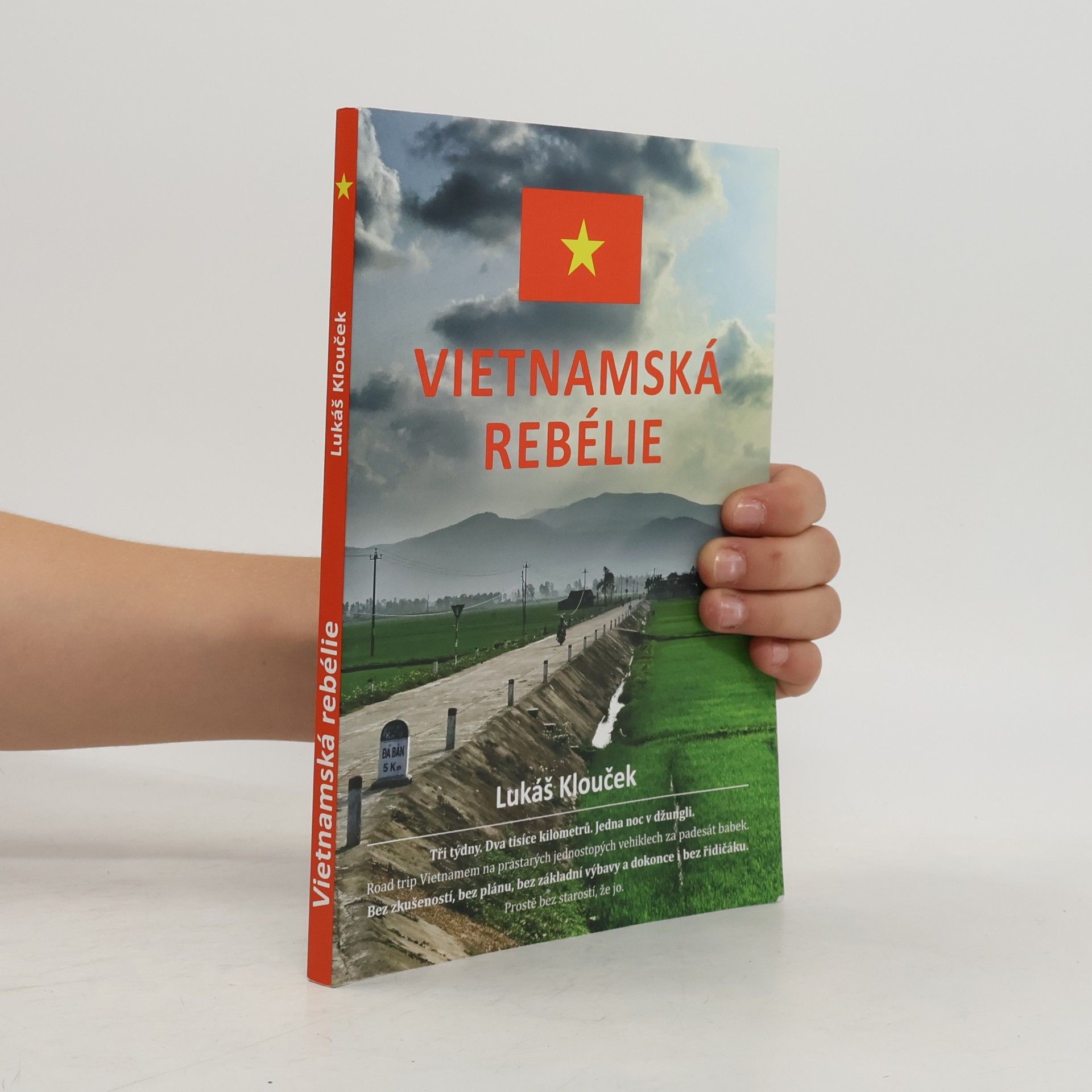 Lukáš Klouček Vietnamská rebélie