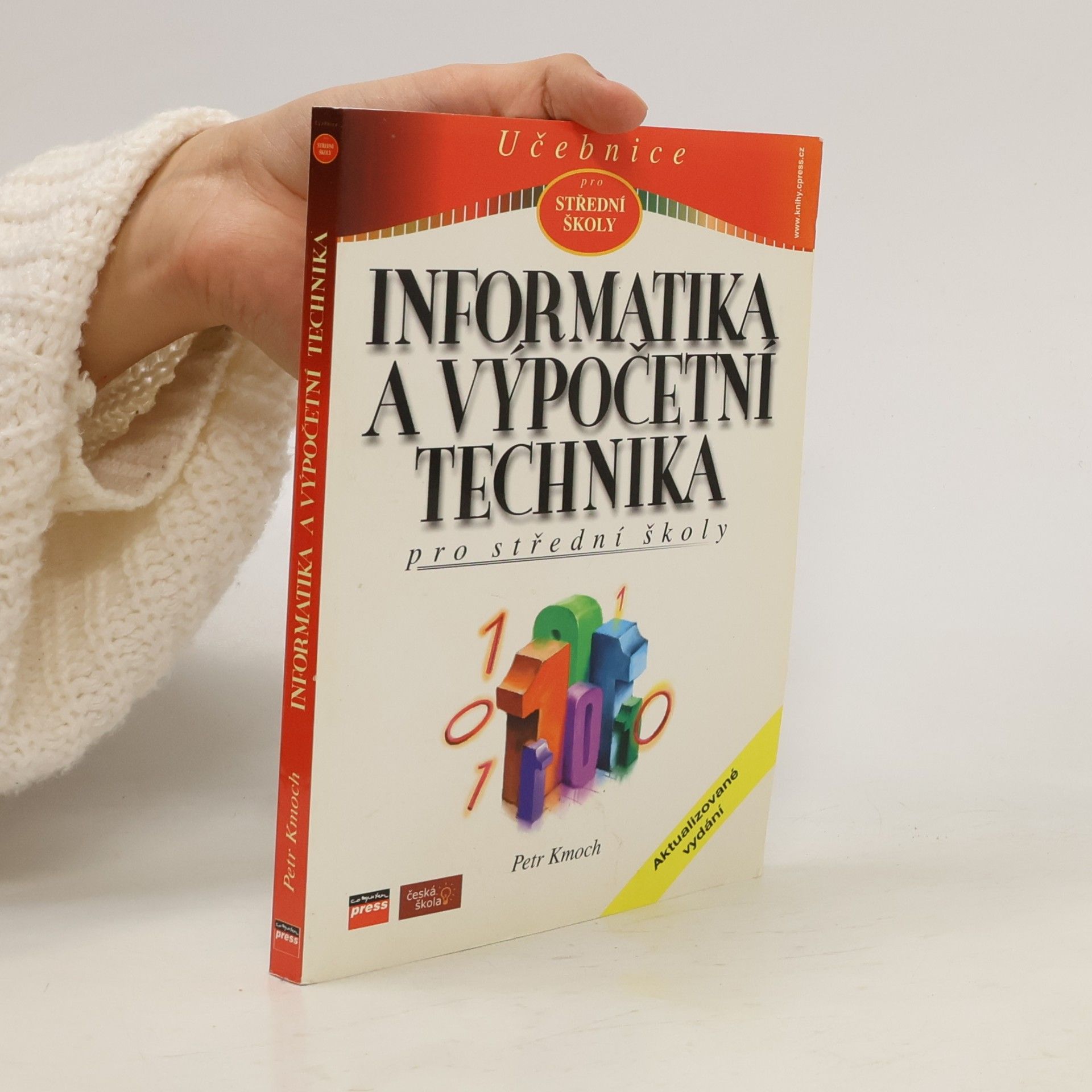 Petr Kmoch Informatika a výpočetní technika pro střední školy