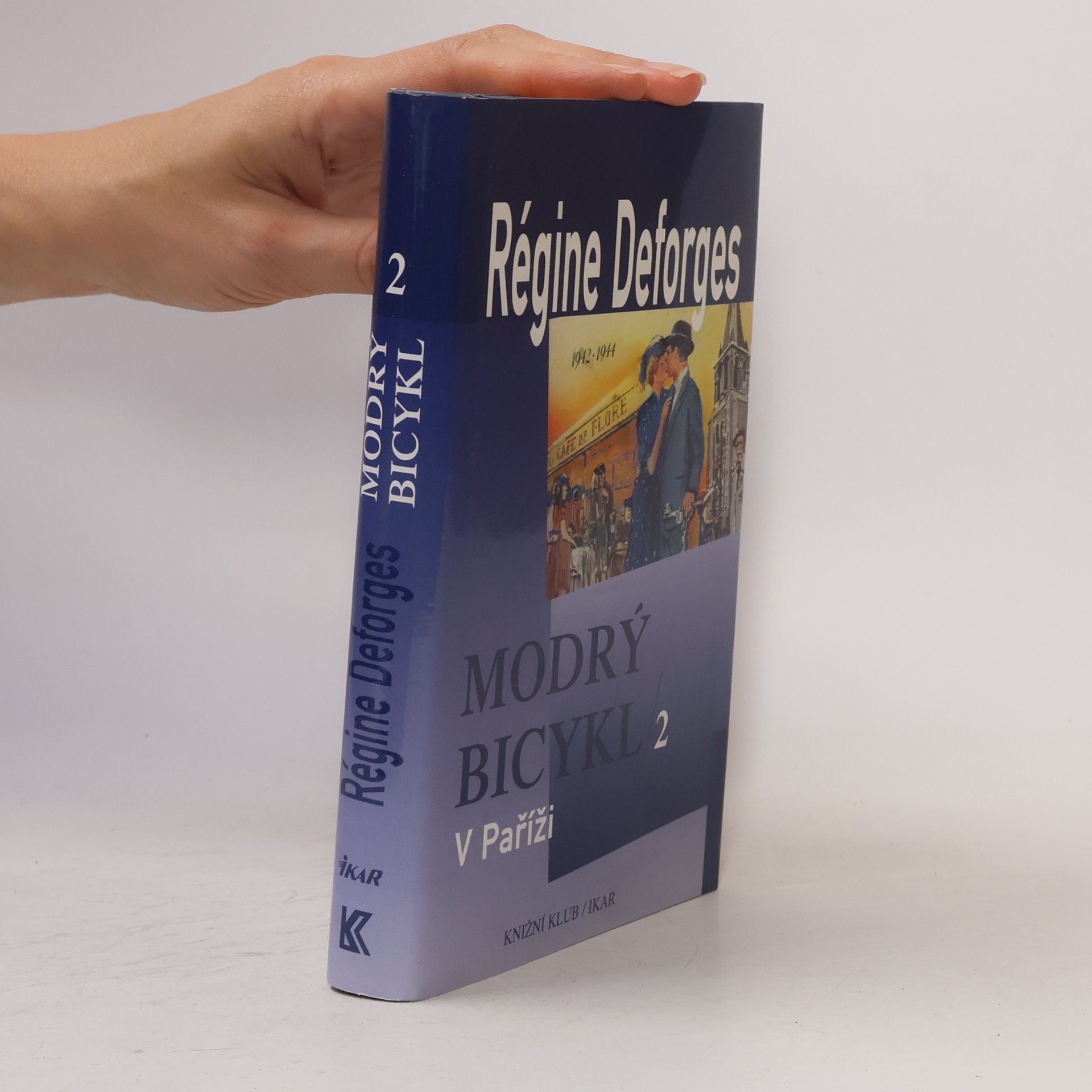 Régine Deforges Modrý bicykl 2 – V Paříži