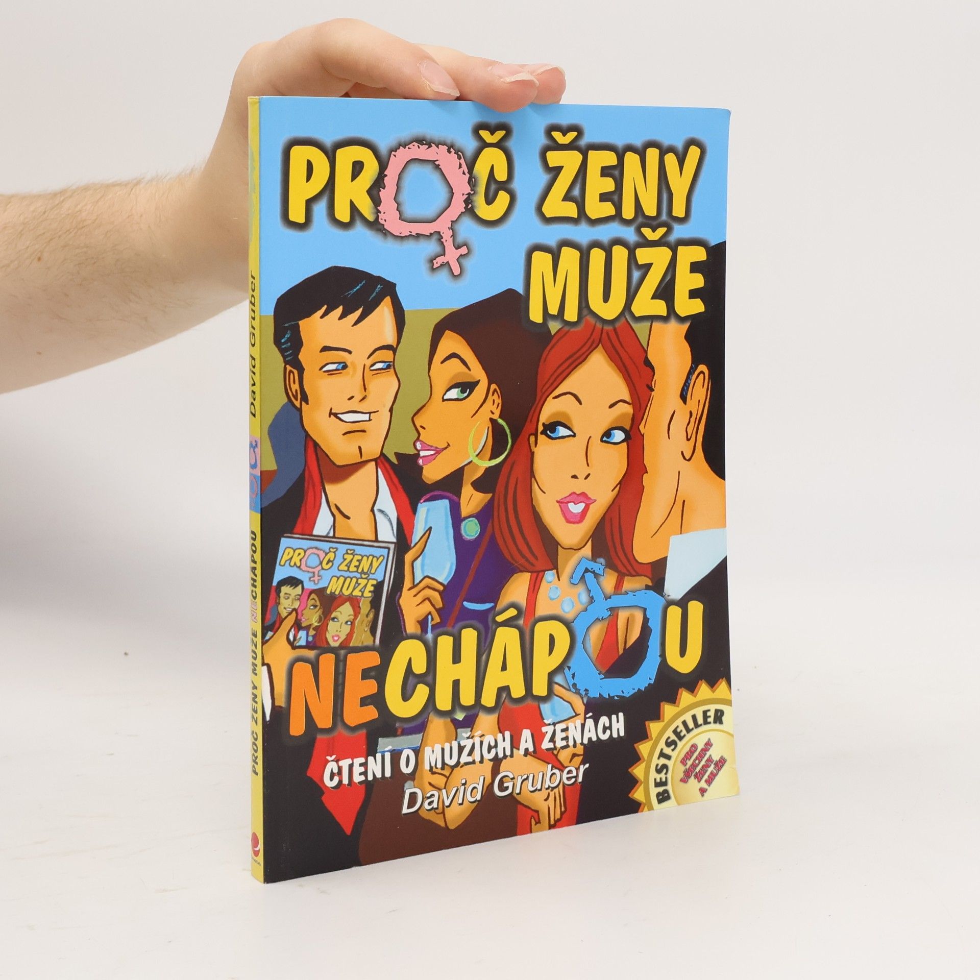 David Gruber Proč ženy muže (ne)chápou