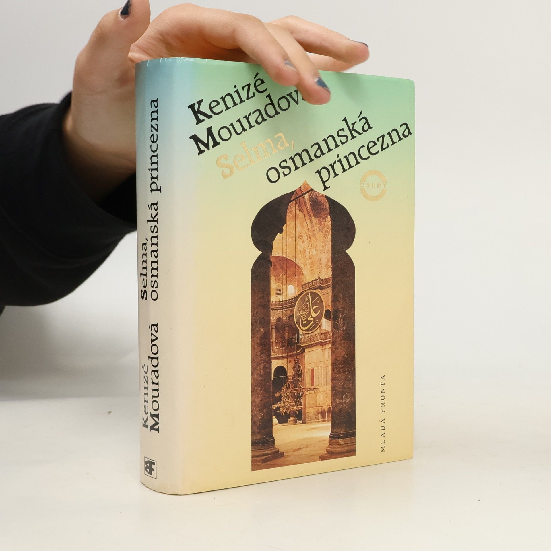 Kenizé Mourad Selma, osmanská princezna